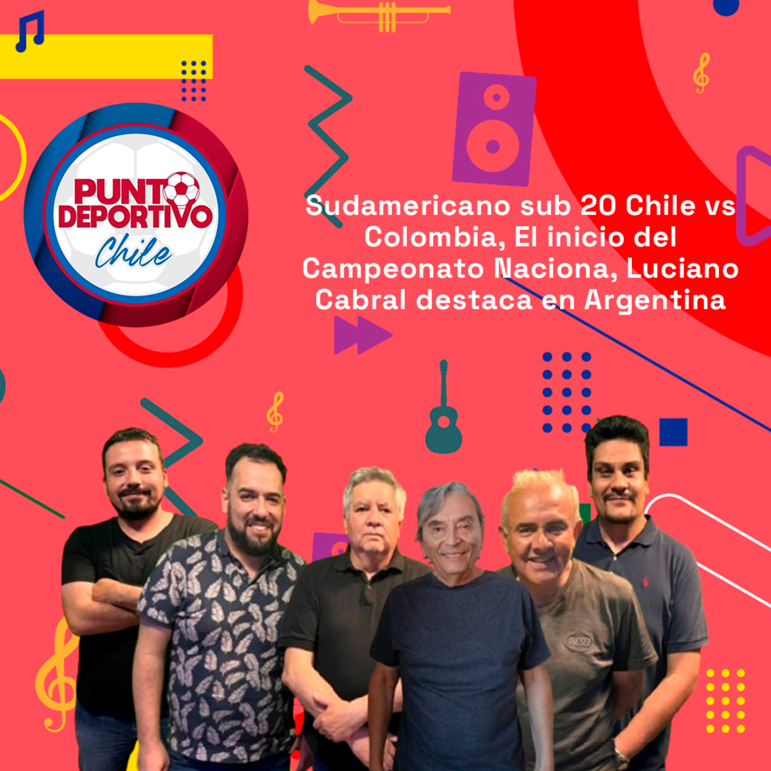 Sudamericano sub 20 Chile vs Colombia, Luciano Cabral destaca en Argentina y más | Punto Dep 13-02 episode artwork