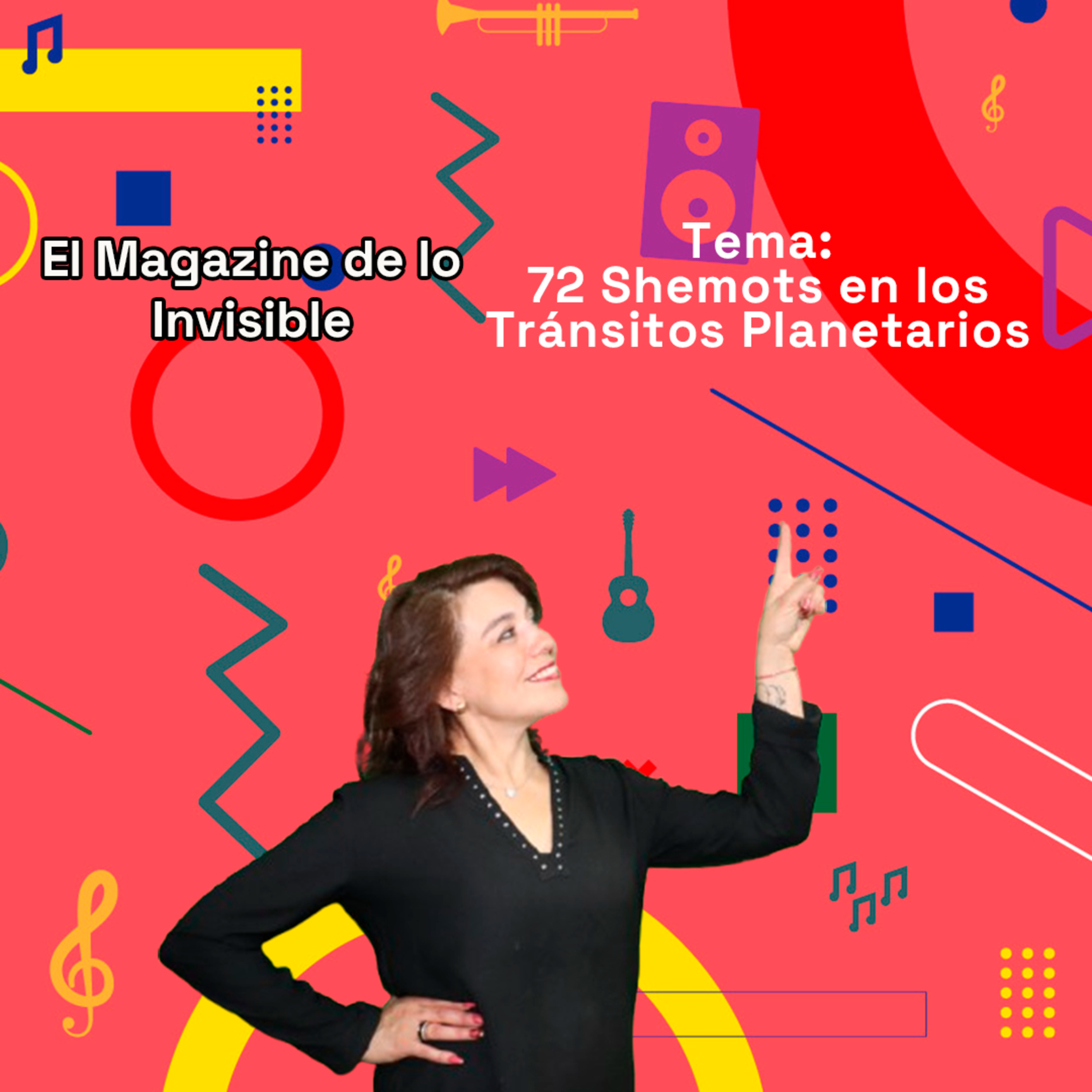72 Shemots en los Tránsitos Planetarios | El magazine de lo Invisible 18-03-25 episode artwork