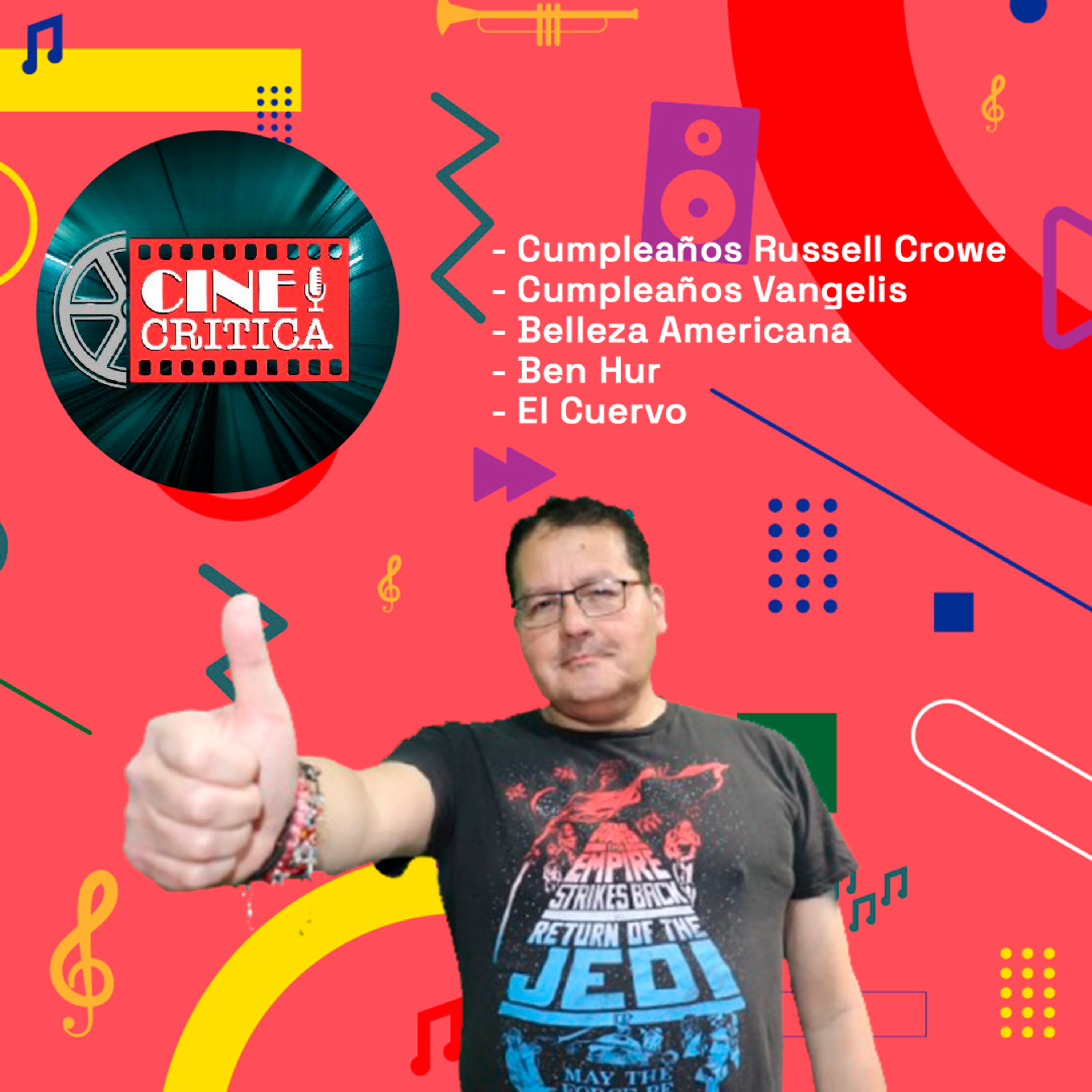 Cumpleaños Russell Crowe y Vangelis- Belleza Americana- Ben Hur- El Cuervo | CineCrítica 15-04-25 episode artwork