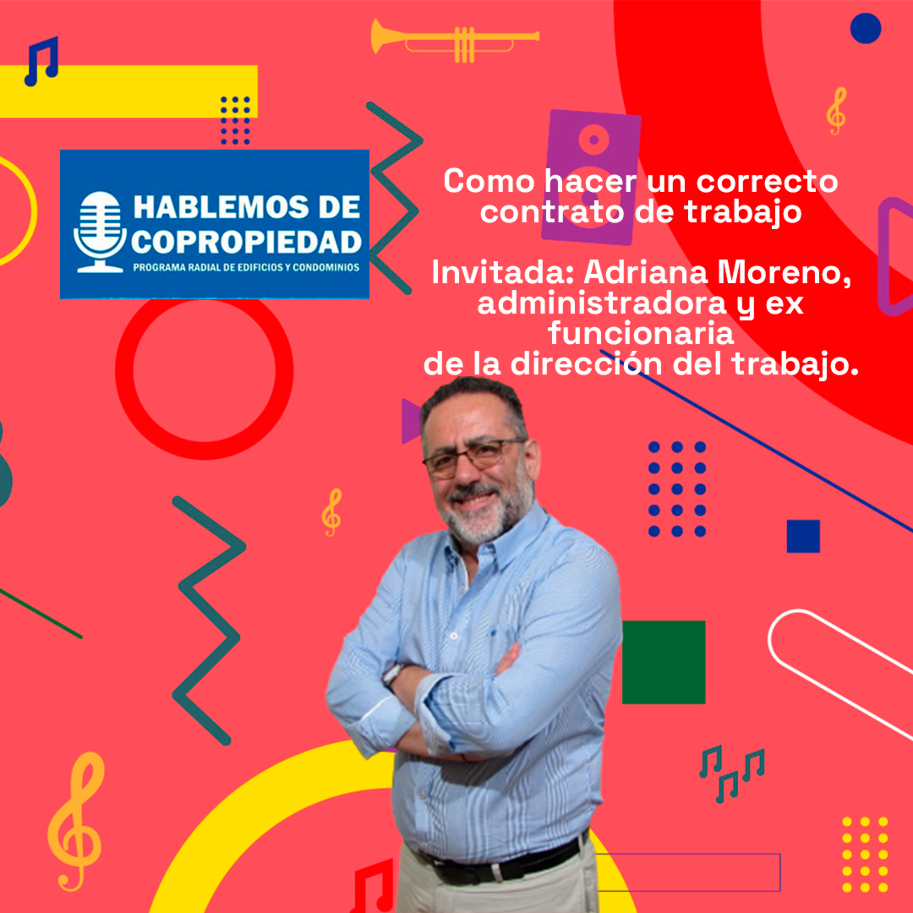 Como hacer un correcto contrato de trabajo | Hablemos de Copropiedad 17-04-25 episode artwork