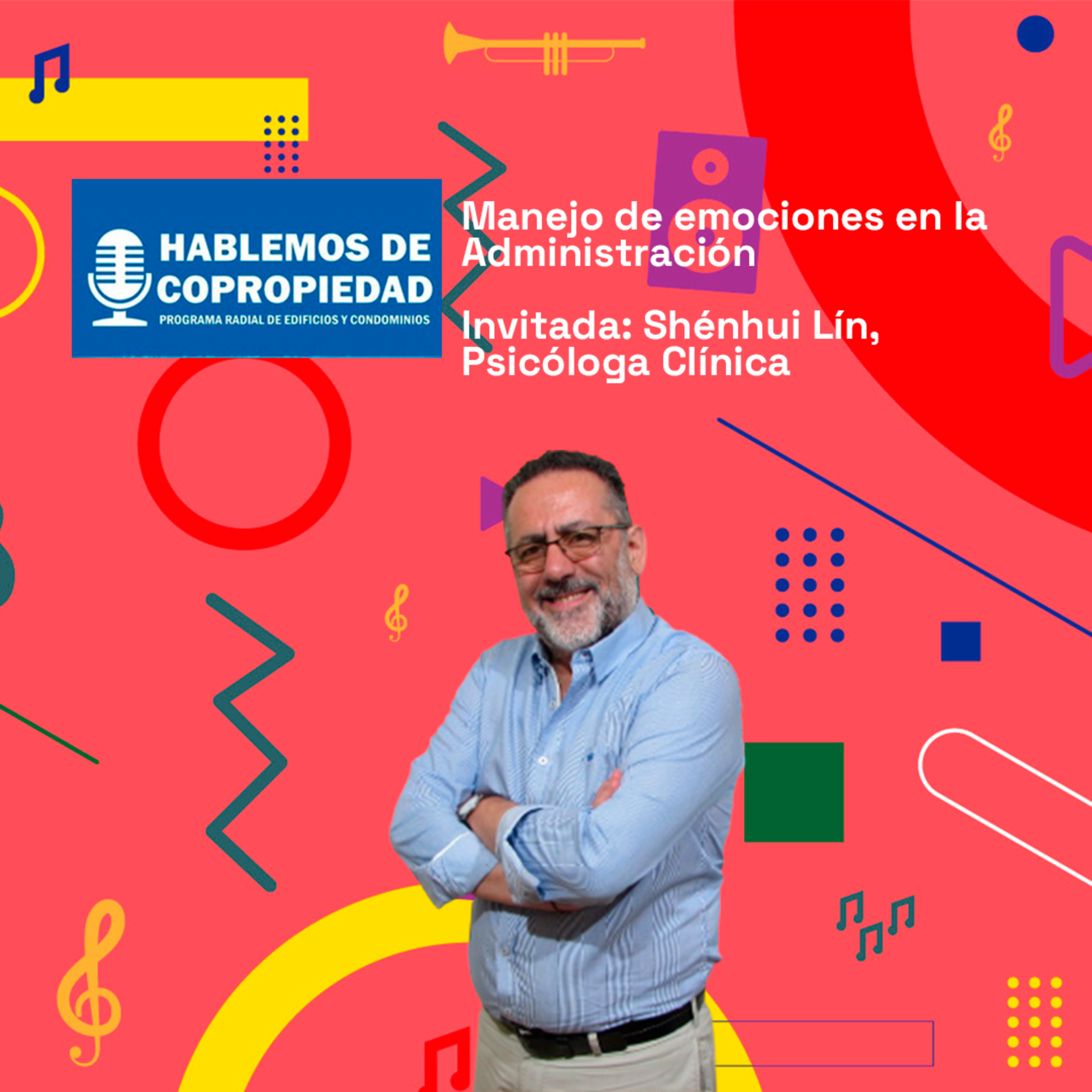 Manejo de emociones en la Administración | Invitada: Shénhui Lín,Psicóloga Clínica | H.de Cop 08-05 episode artwork