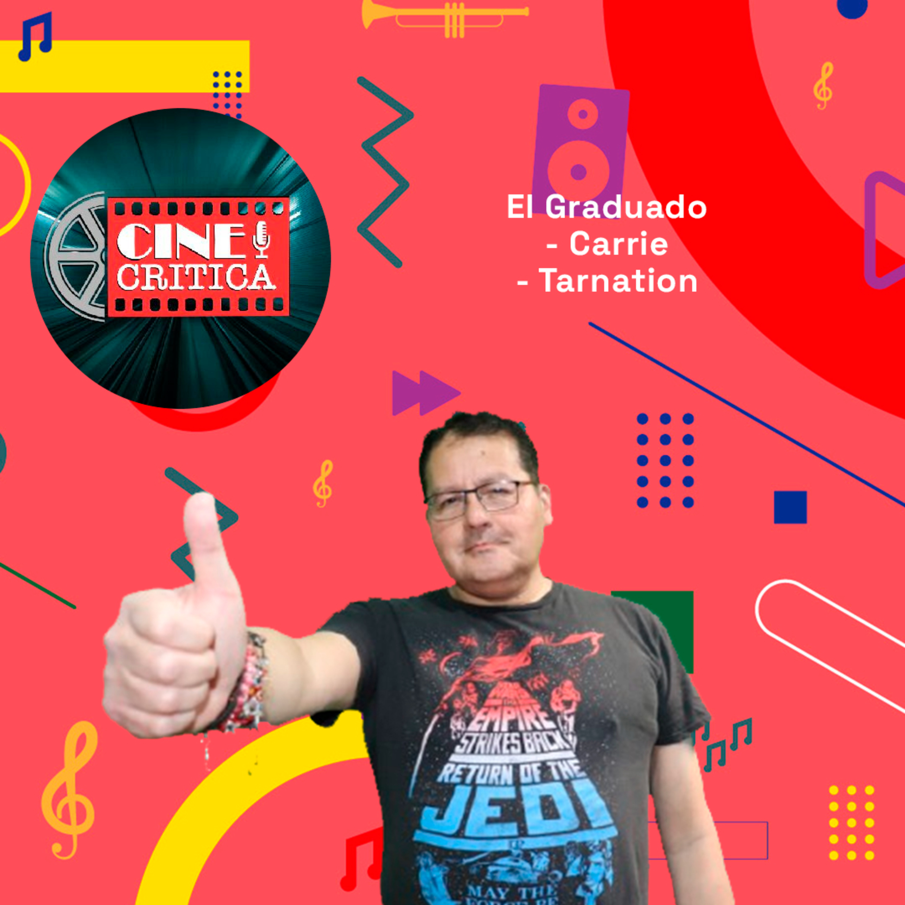 El Graduado - Carrie - Tarnation | Cinecritica 14-10-25 episode artwork