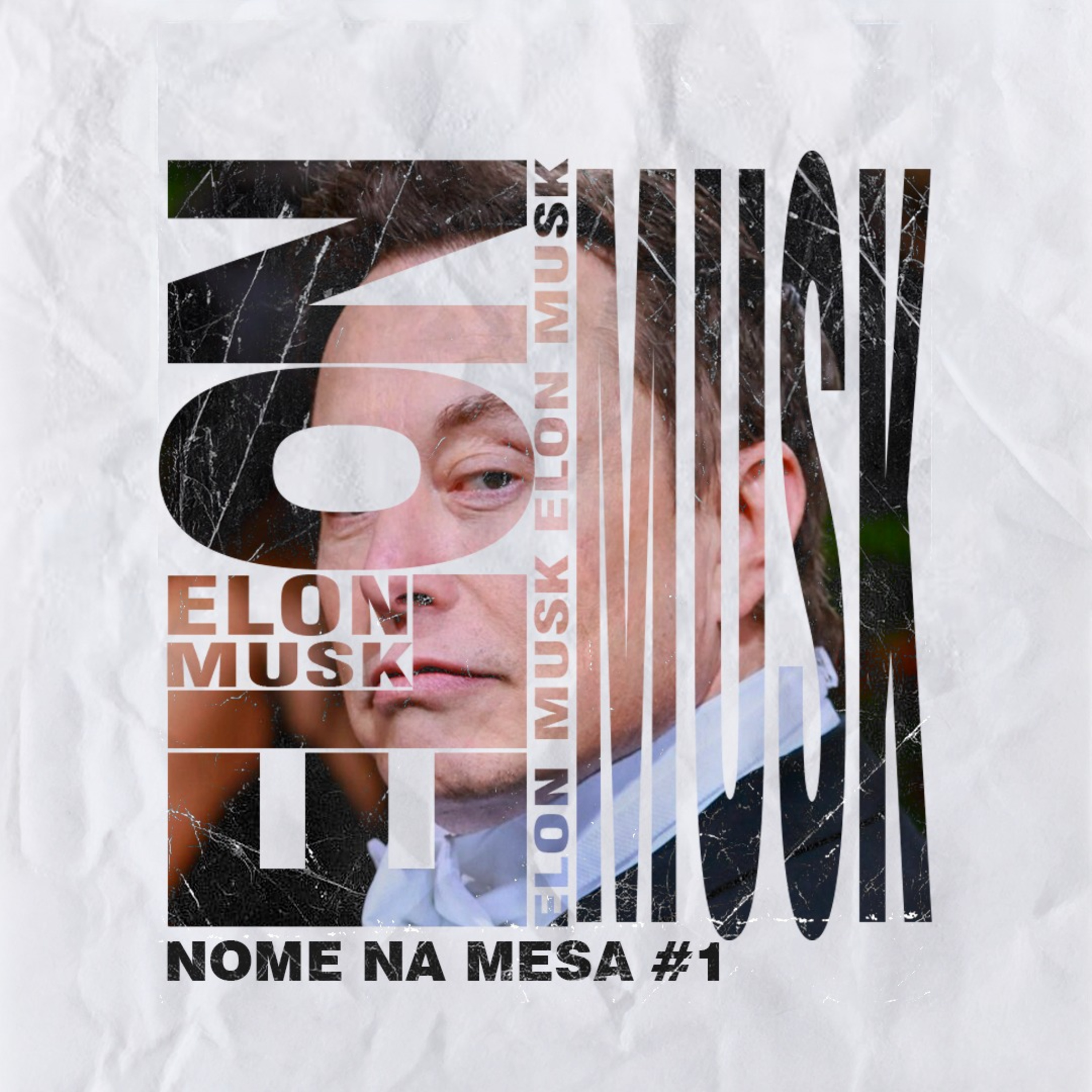 Nome na Mesa #1 - Elon Musk  episode artwork