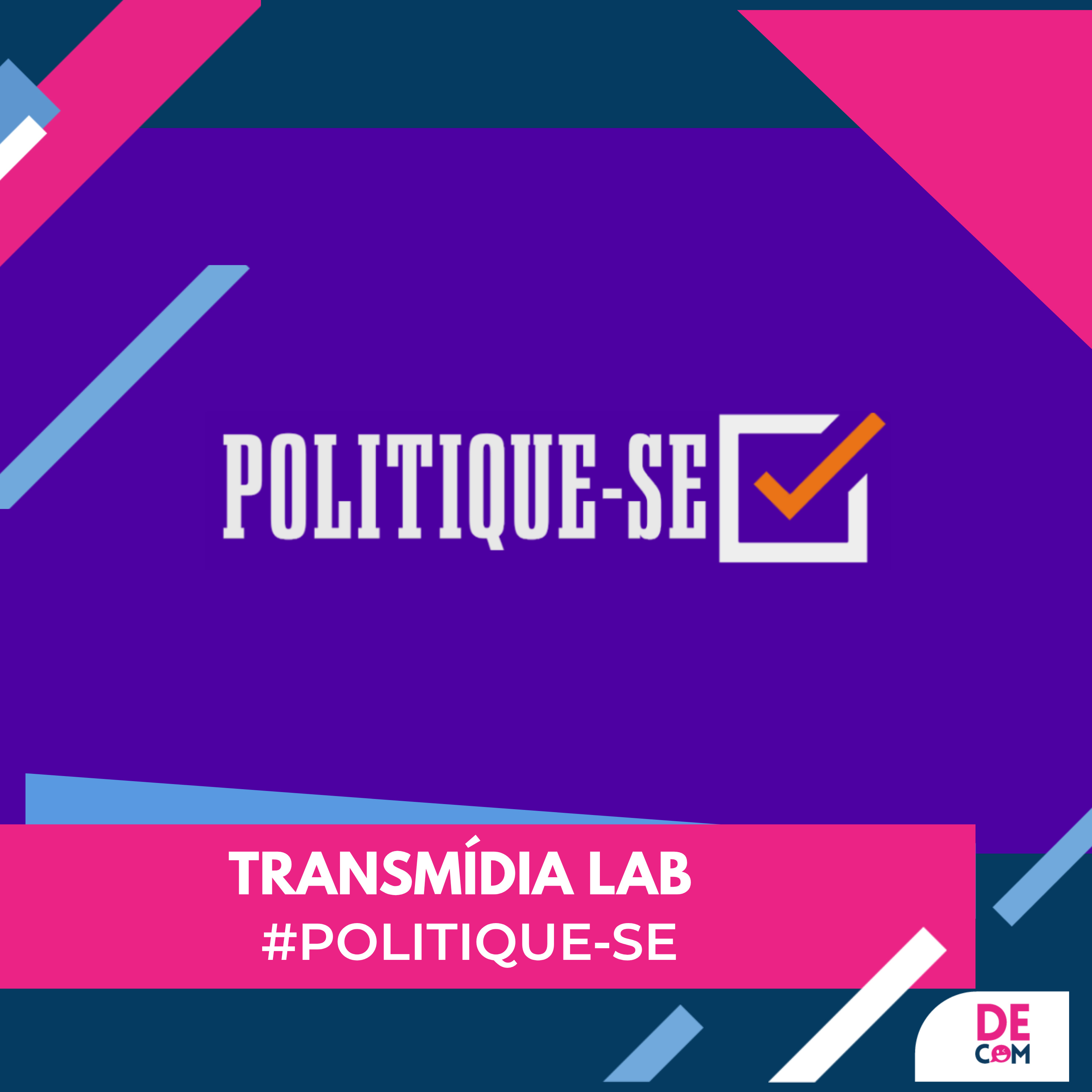 TRANSMÍDIA LAB #2 - Politique-se episode artwork