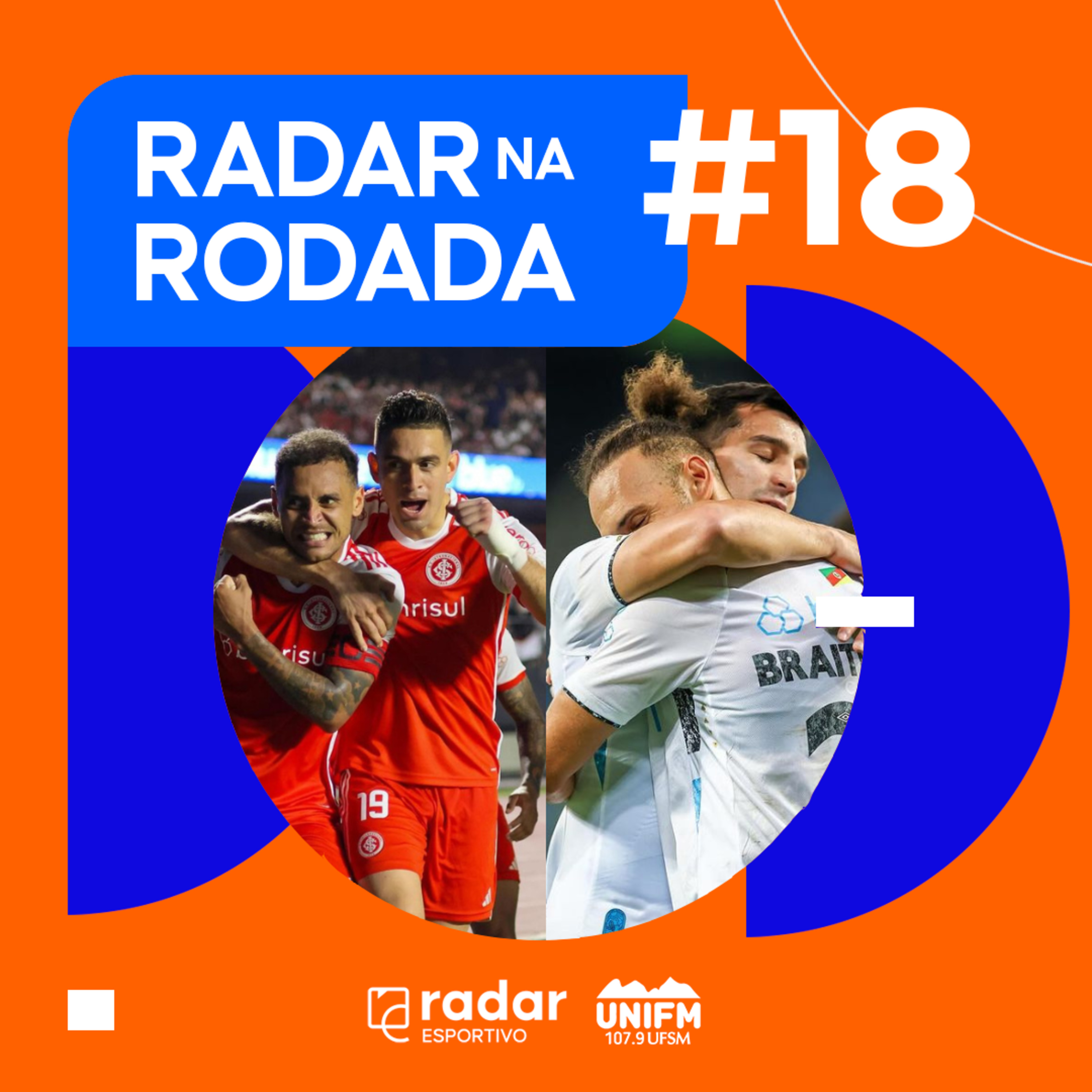 Radar na Rodada #18 - GreNal 443 e Brasil emplaca duas vitórias no futebol episode artwork