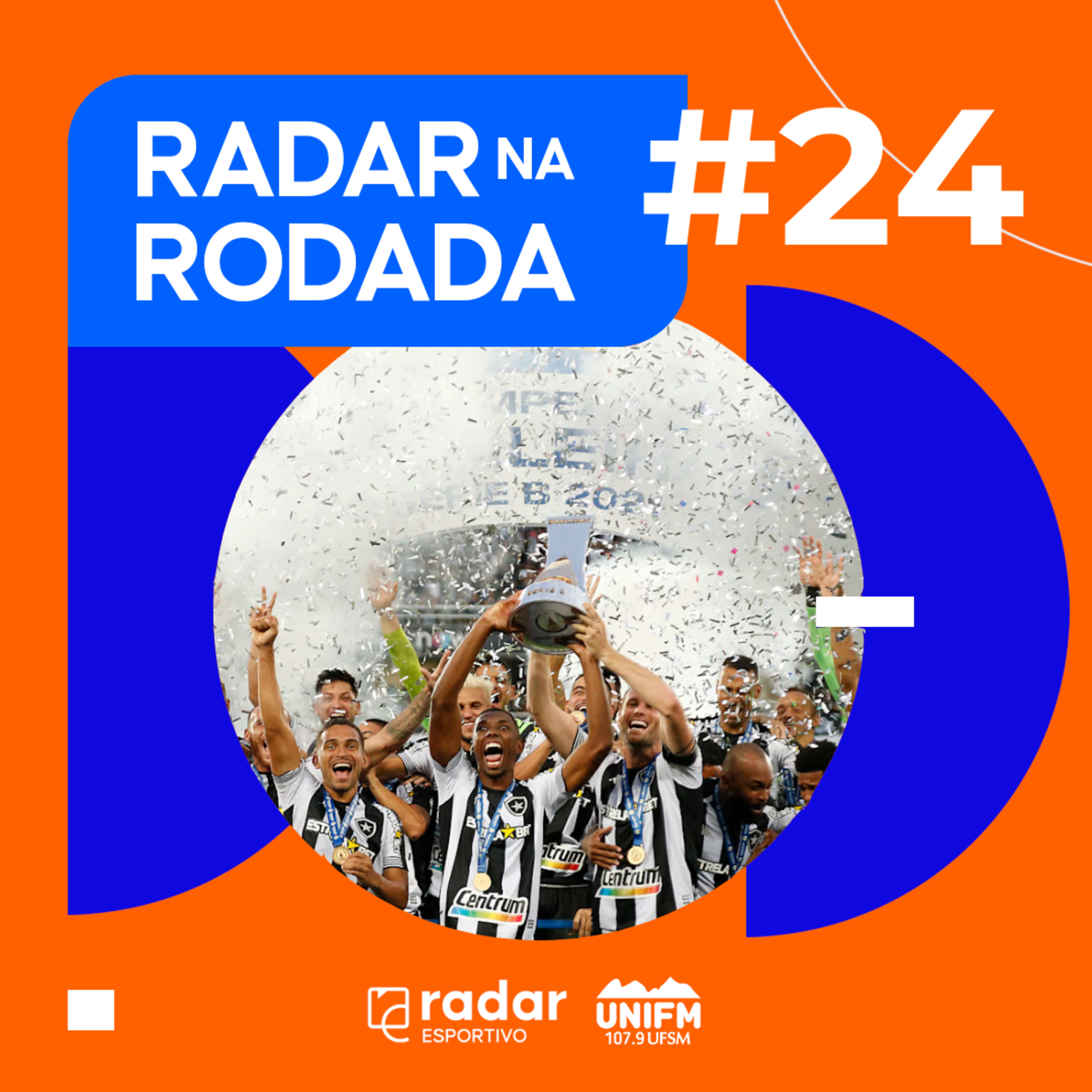Radar na Rodada #24 - Botafogo campeão da Libertadores e reta final do Brasileirão episode artwork