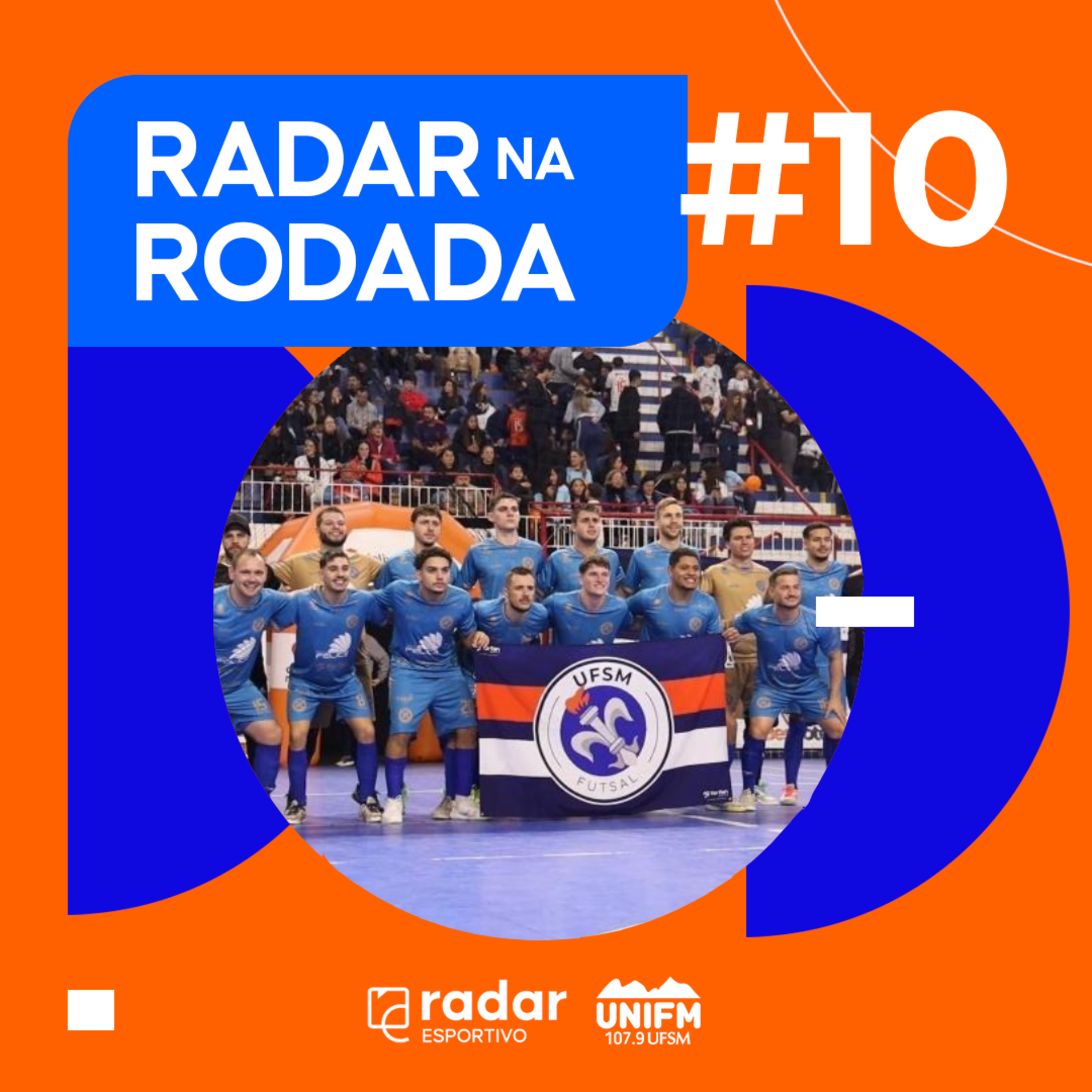 Radar na Rodada #10 - UFSM Futsal, Mundial de Clubes e mais episode artwork