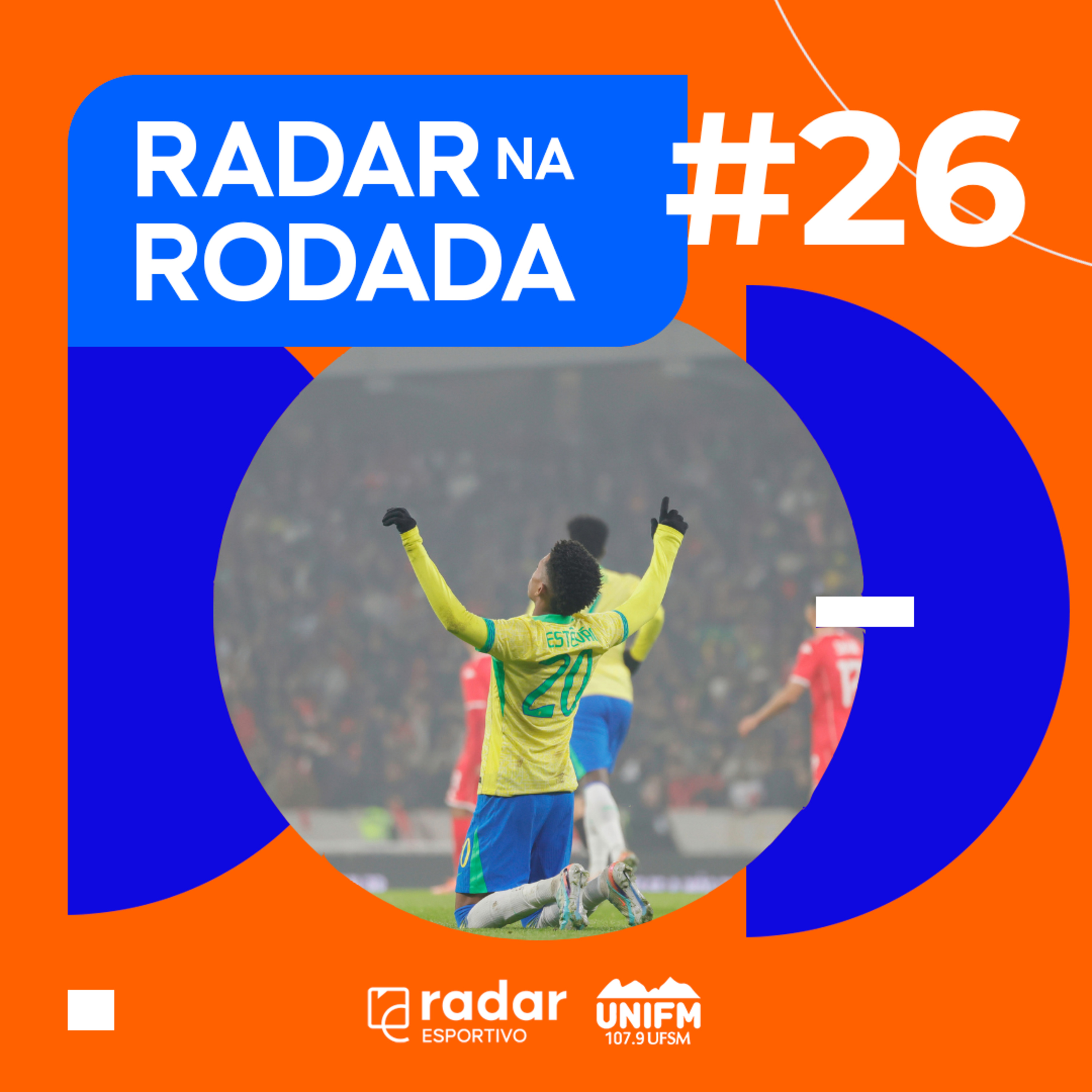 Radar na Rodada #26 Estevão é o artilheiro da Era Ancelotti e a cara da Seleção