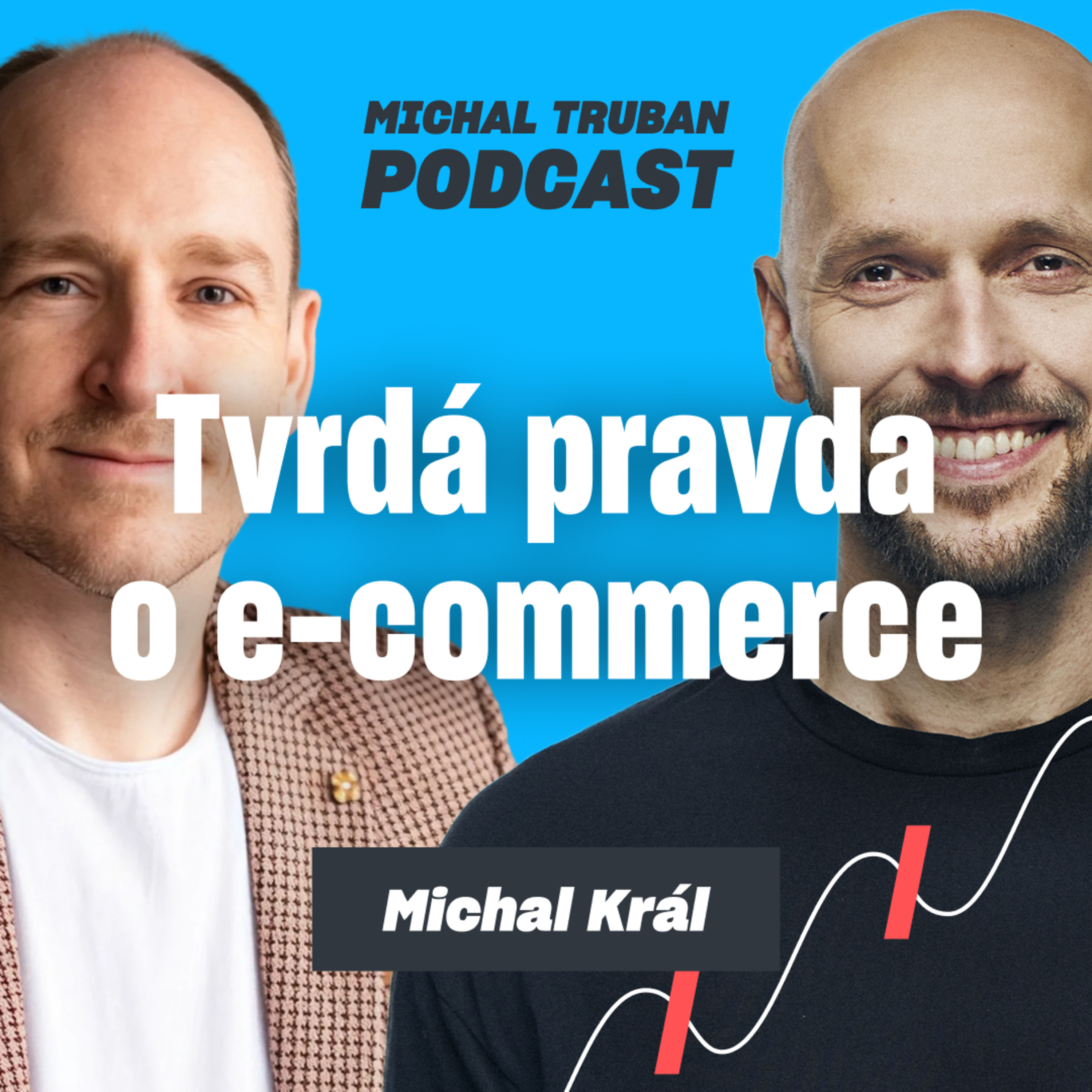 93. Chcete e-shop? Najprv si pozrite toto | Mišo Král – Michal Truban Podcast