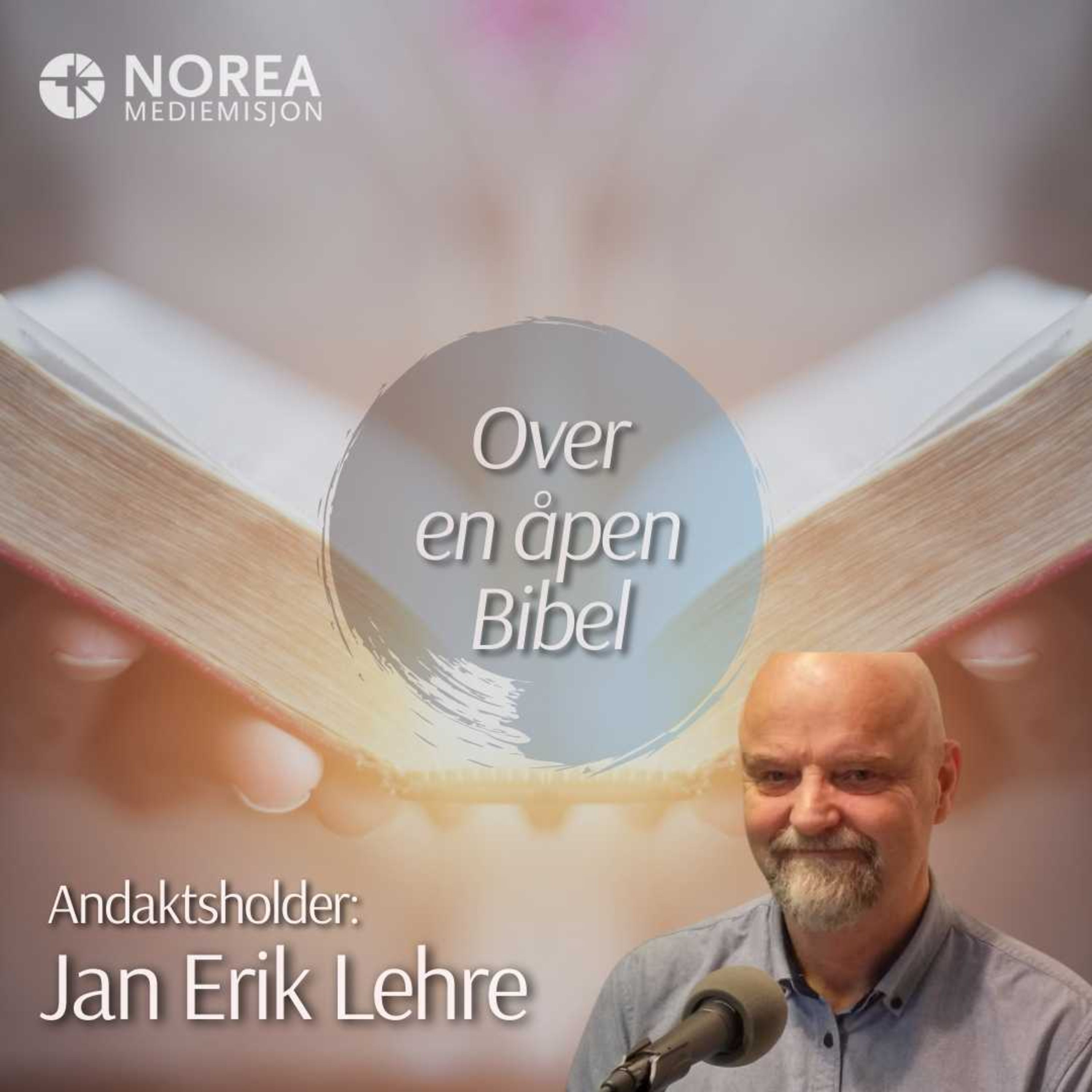 E2349 -4-Jan Erik Lehre - Legg alt dere har på hjertet fram for Gud episode artwork