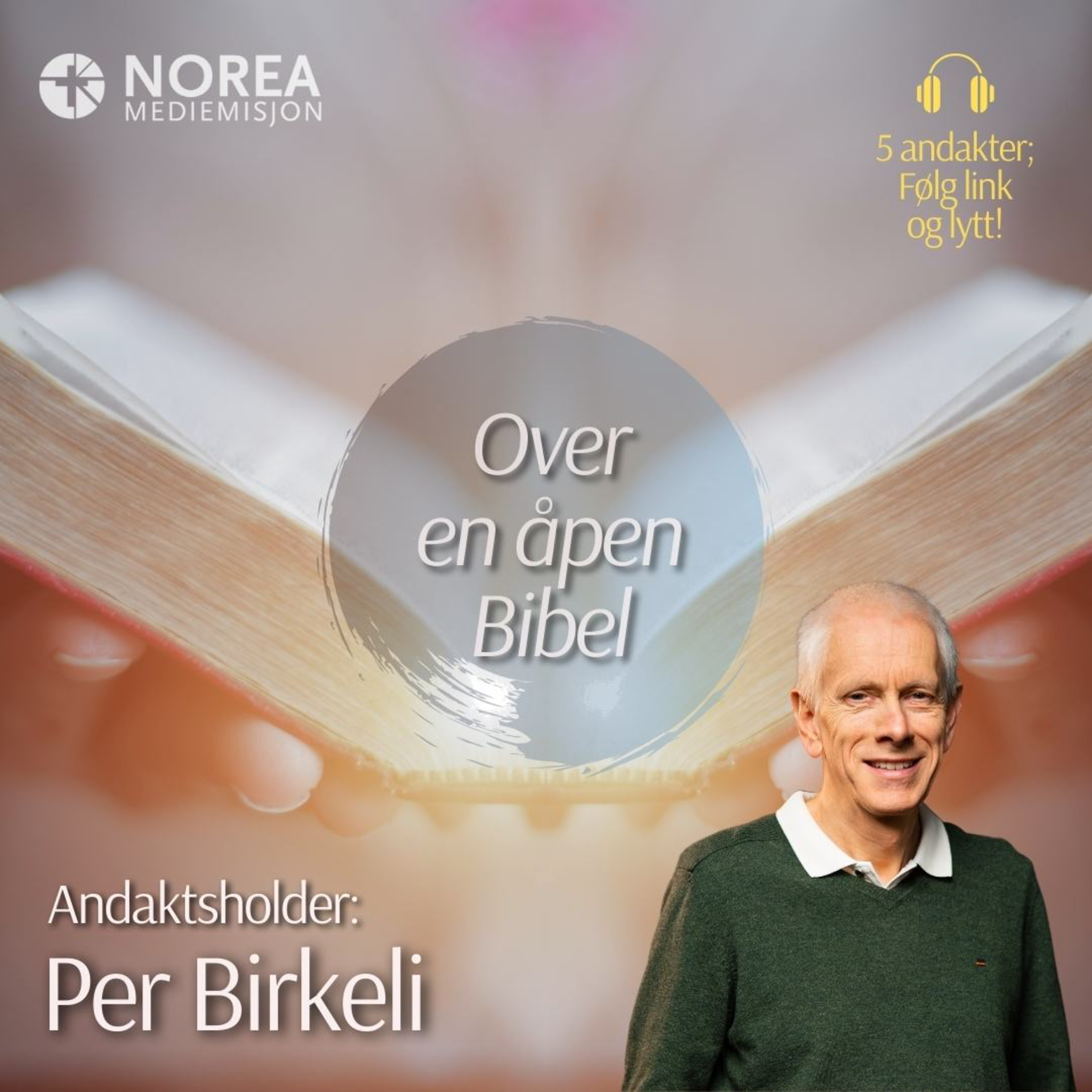 E2528 -5-Per Birkeli - Og se, jeg er med dere alle dager inntil verdens ende episode artwork