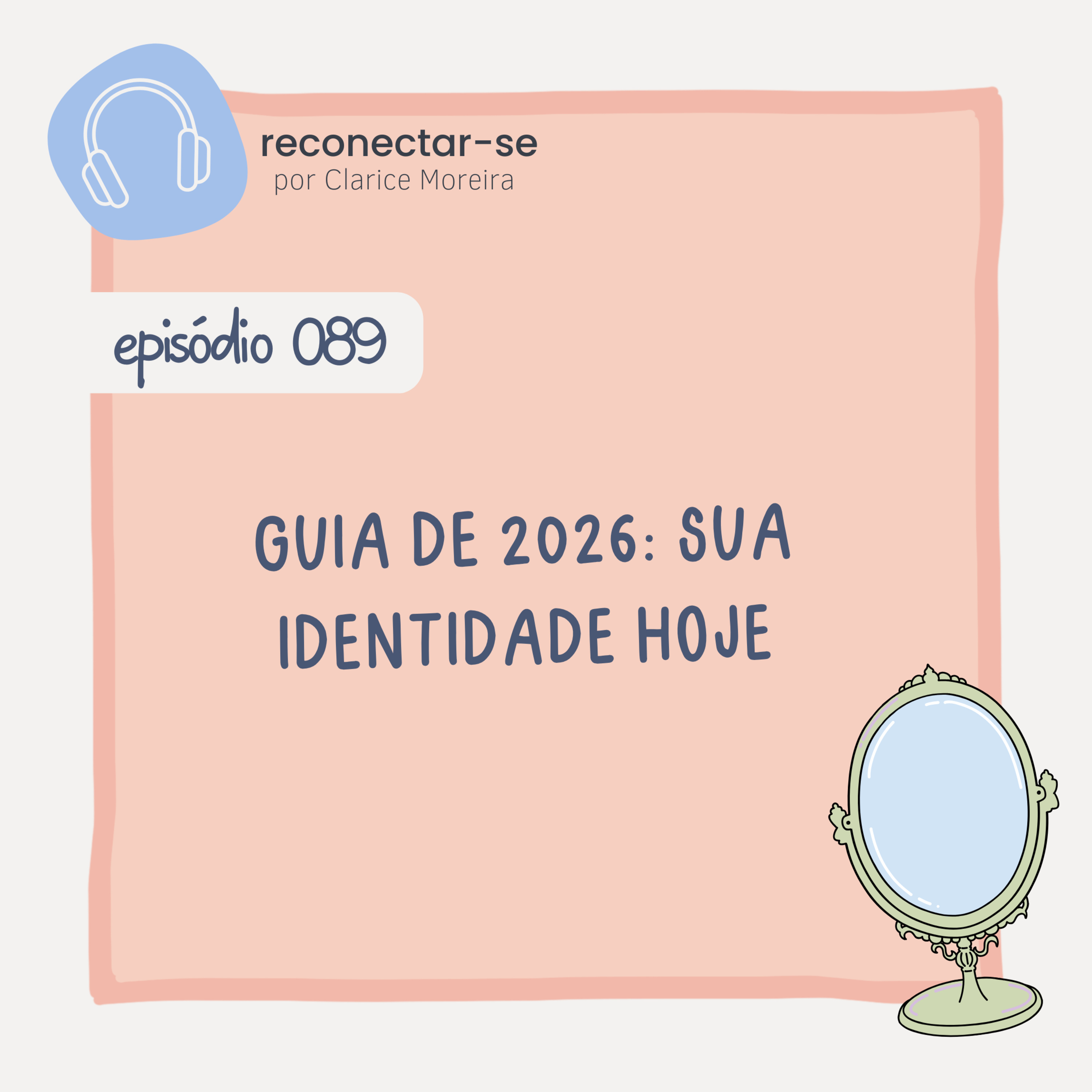 089 • Guia de 2026: Sua identidade hoje