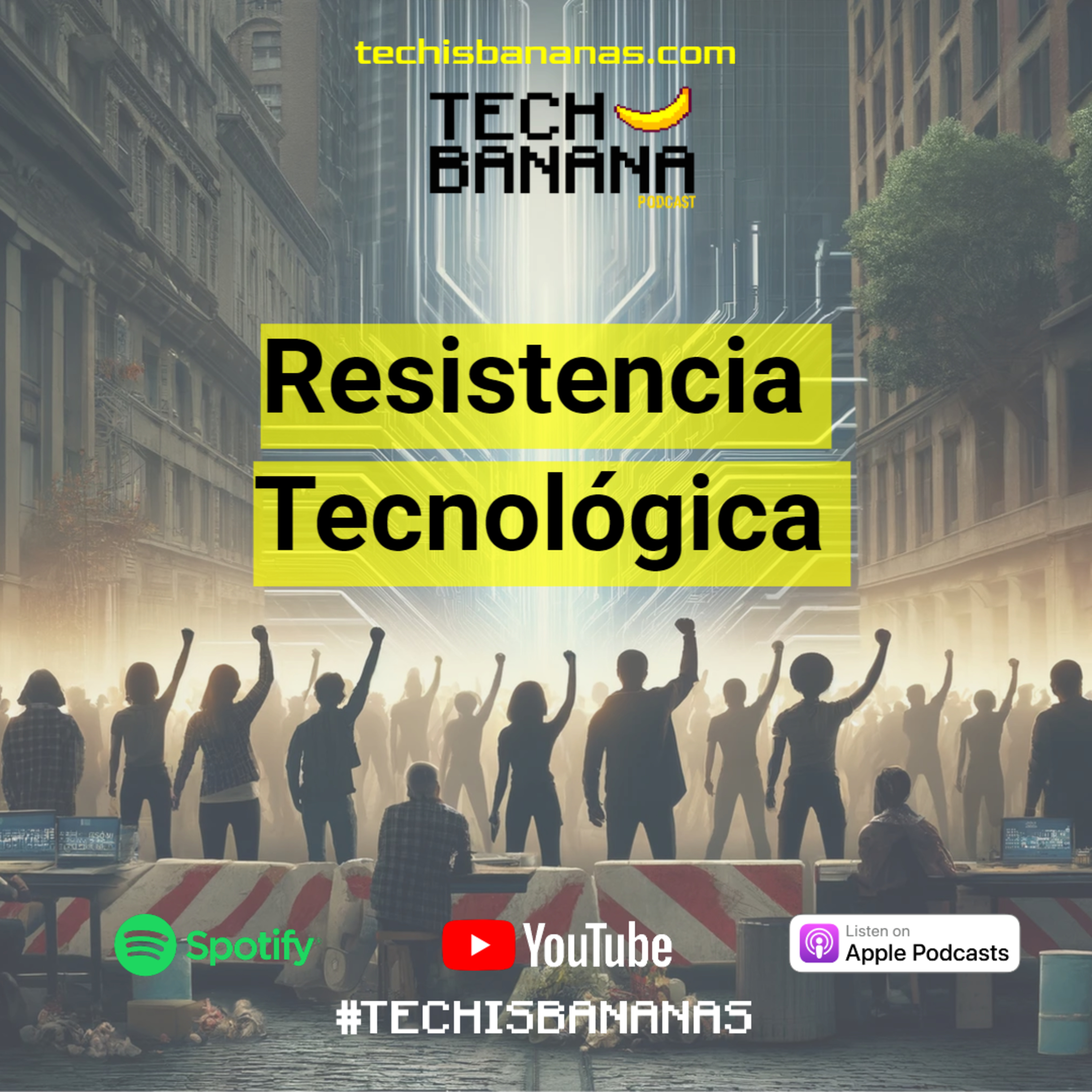 Resistencia Tecnológica | TCHBN S4E5 episode artwork