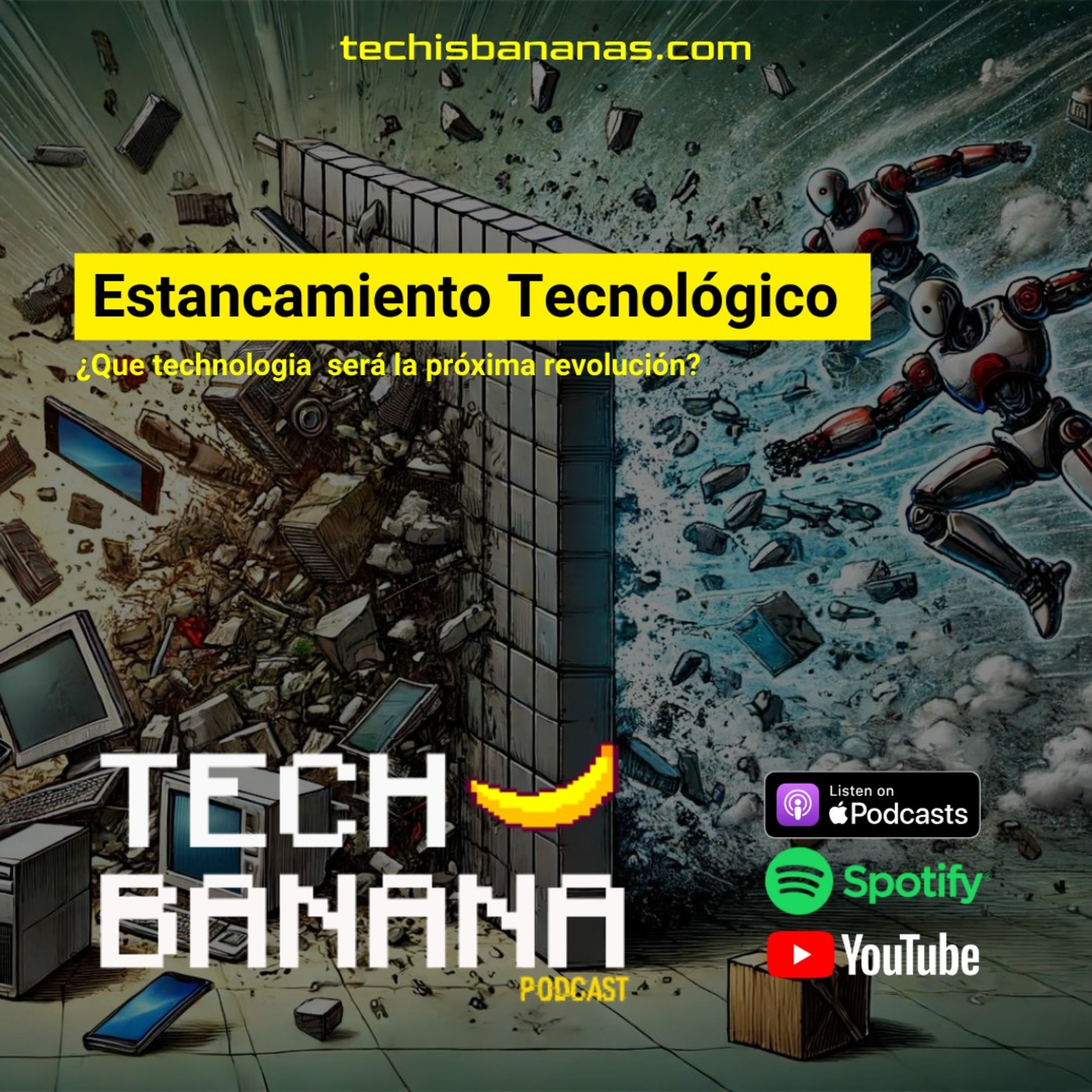 Estancamiento Tecnológico | TCHBN S4E10 episode artwork