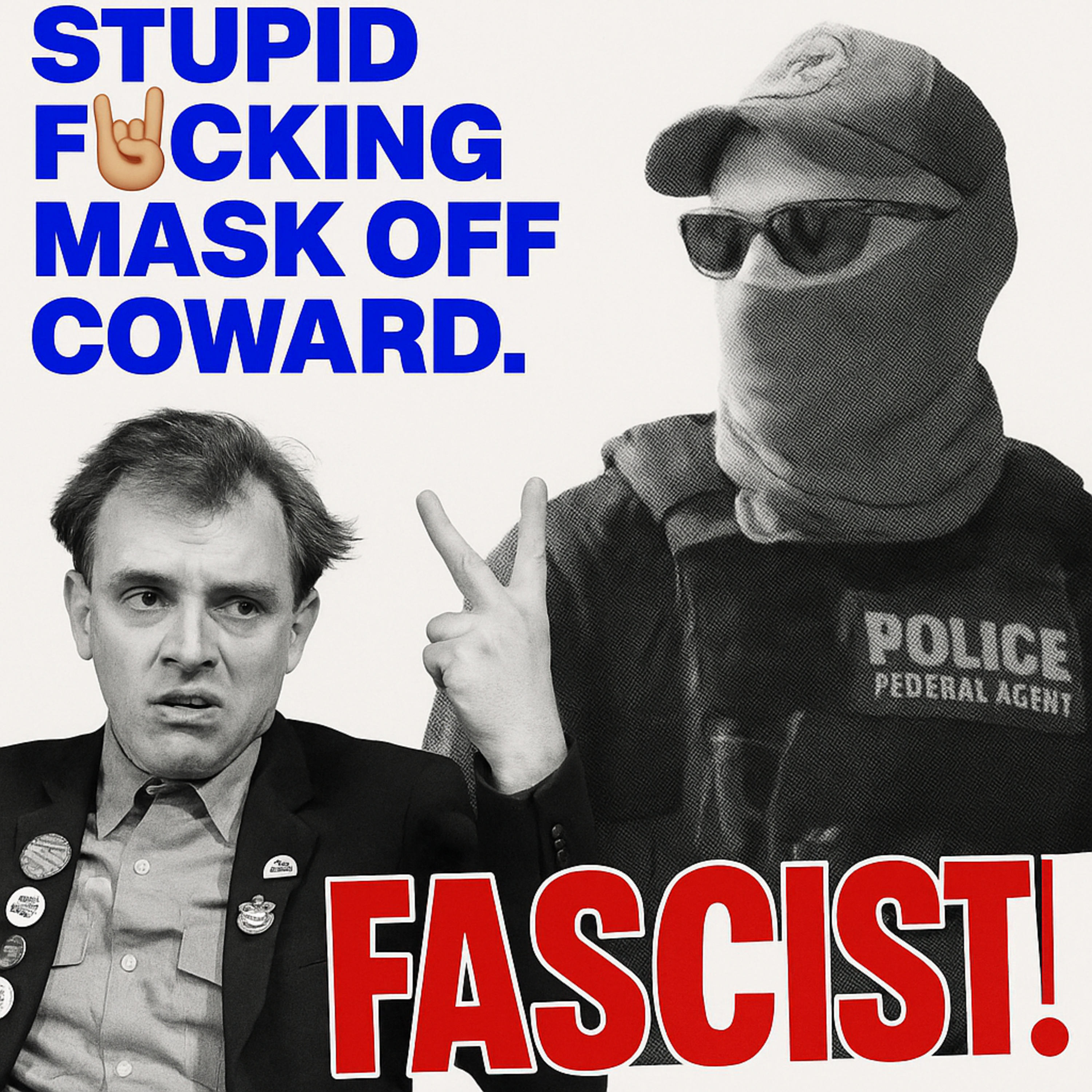 Fascist!