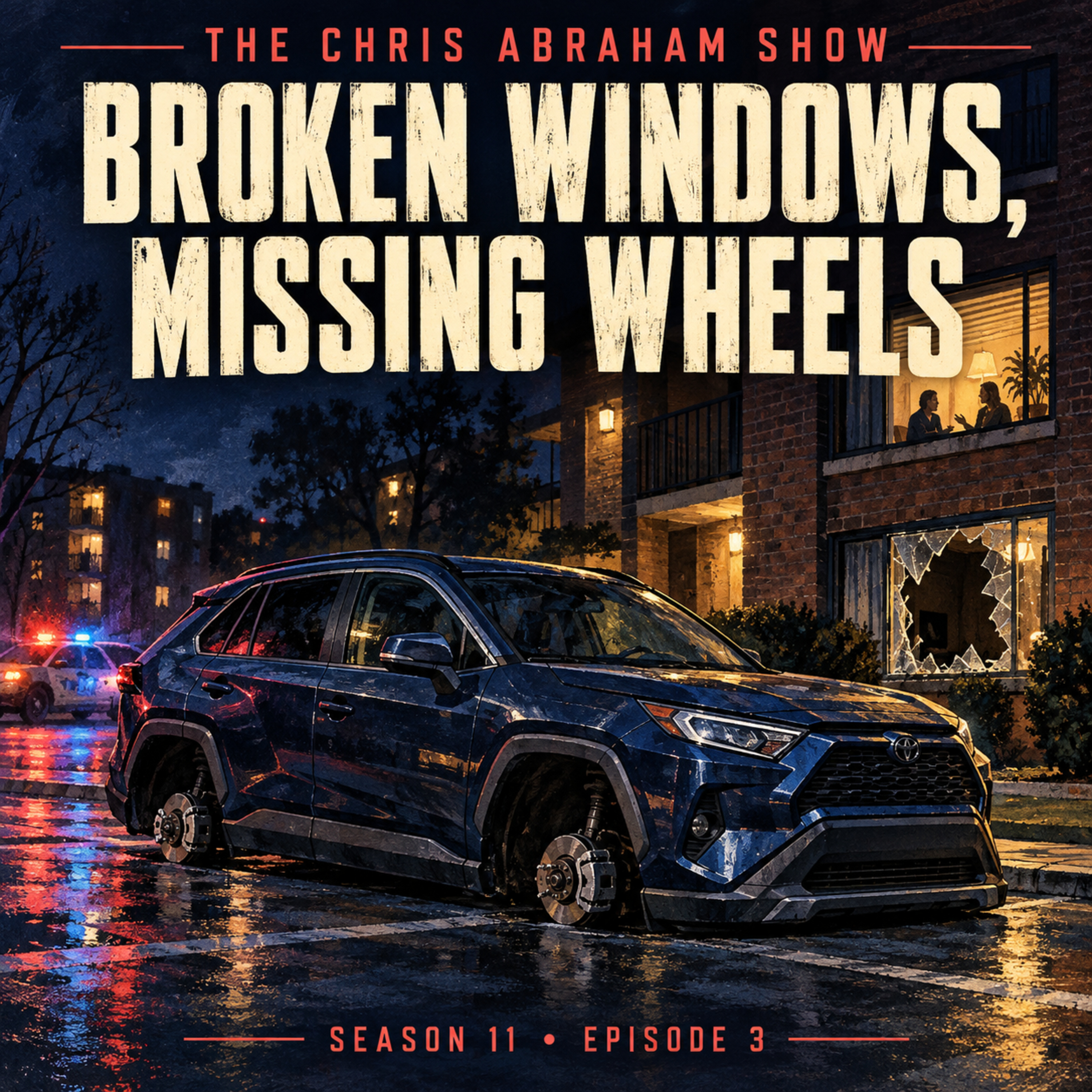S11E3: Broken Windows, Missing Wheels