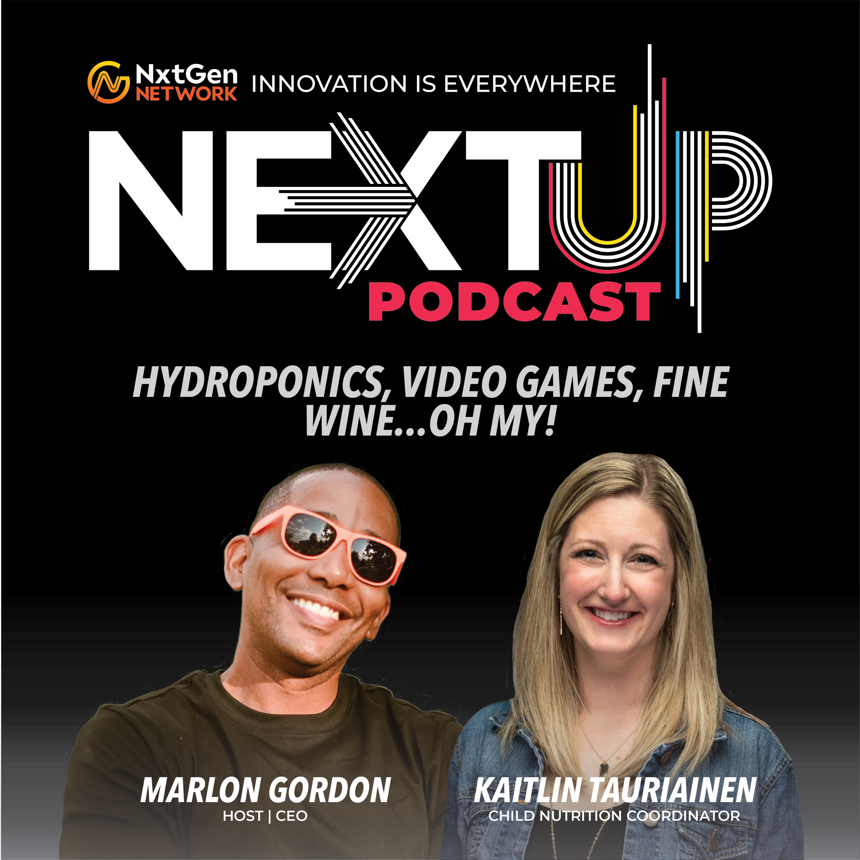 Hydroponics, Video Games, Fine Wine...Oh My! episode artwork
