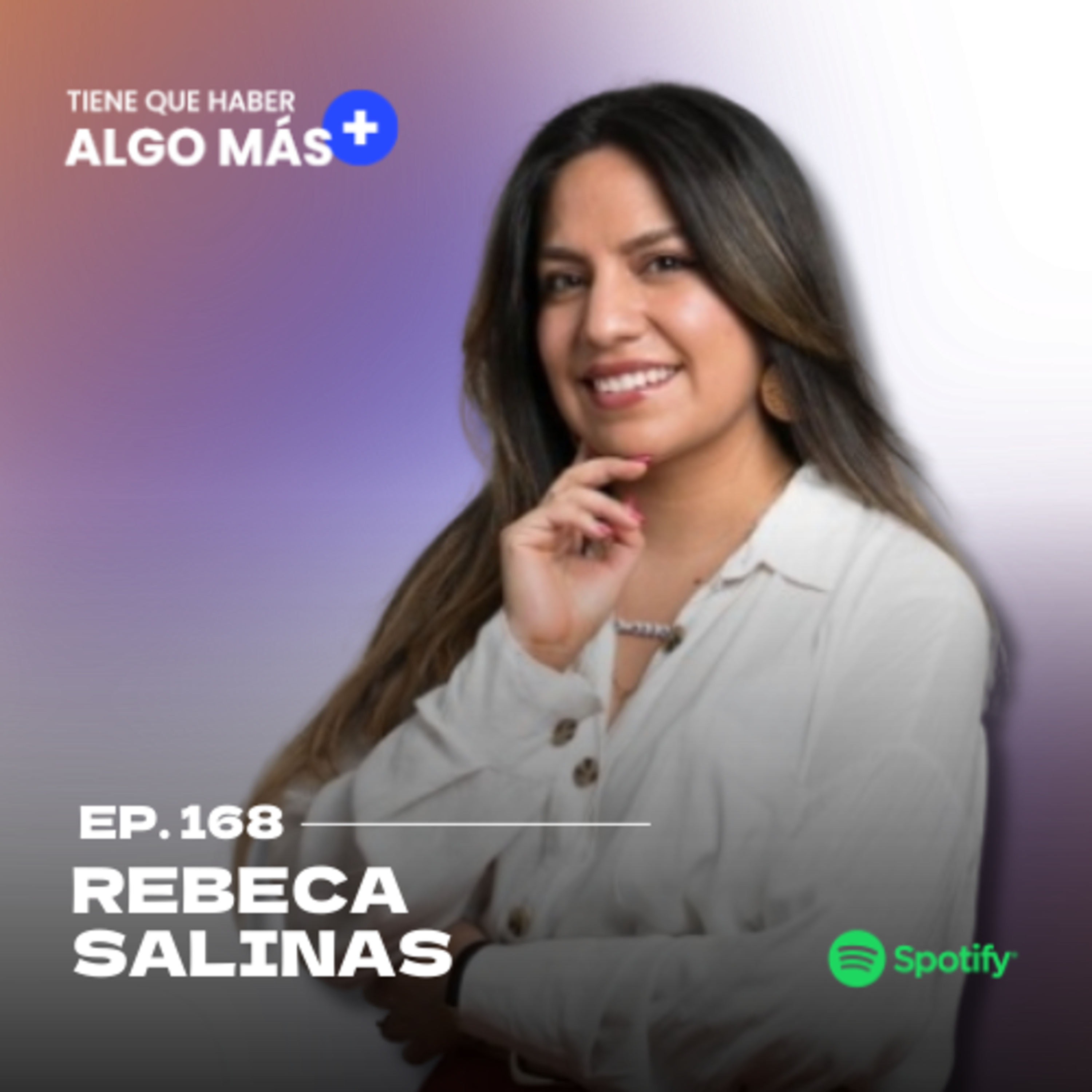 168. Rebeca Salinas: Mitos y verdades de las entrevistas laborales. Cómo potenciar tu perfil para tener un trabajo remoto.