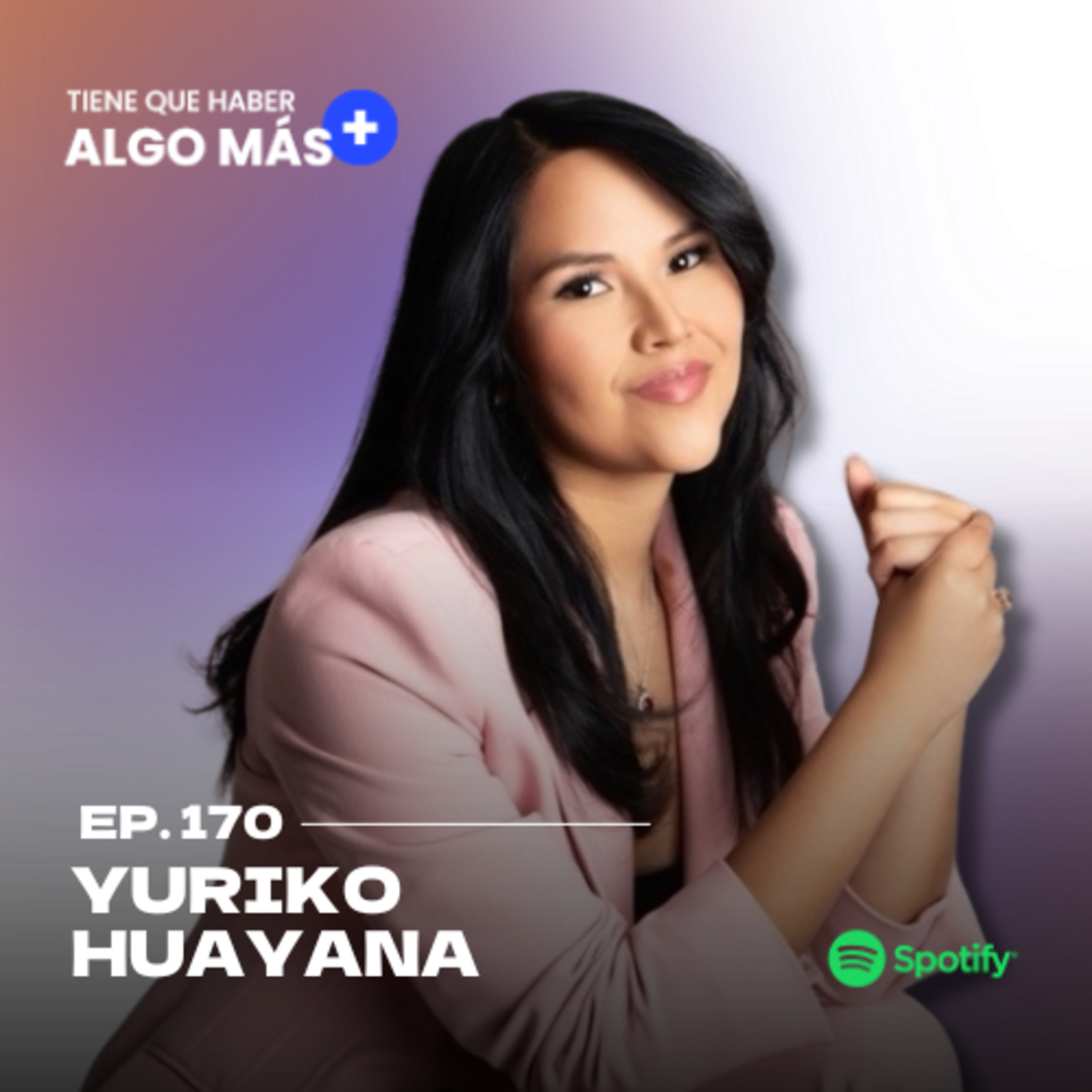170. Yuriko Huayana: General Manager VTEX. Fomentar la confianza con las personas y la toma decisiones estratégicas en entornos inciertos.