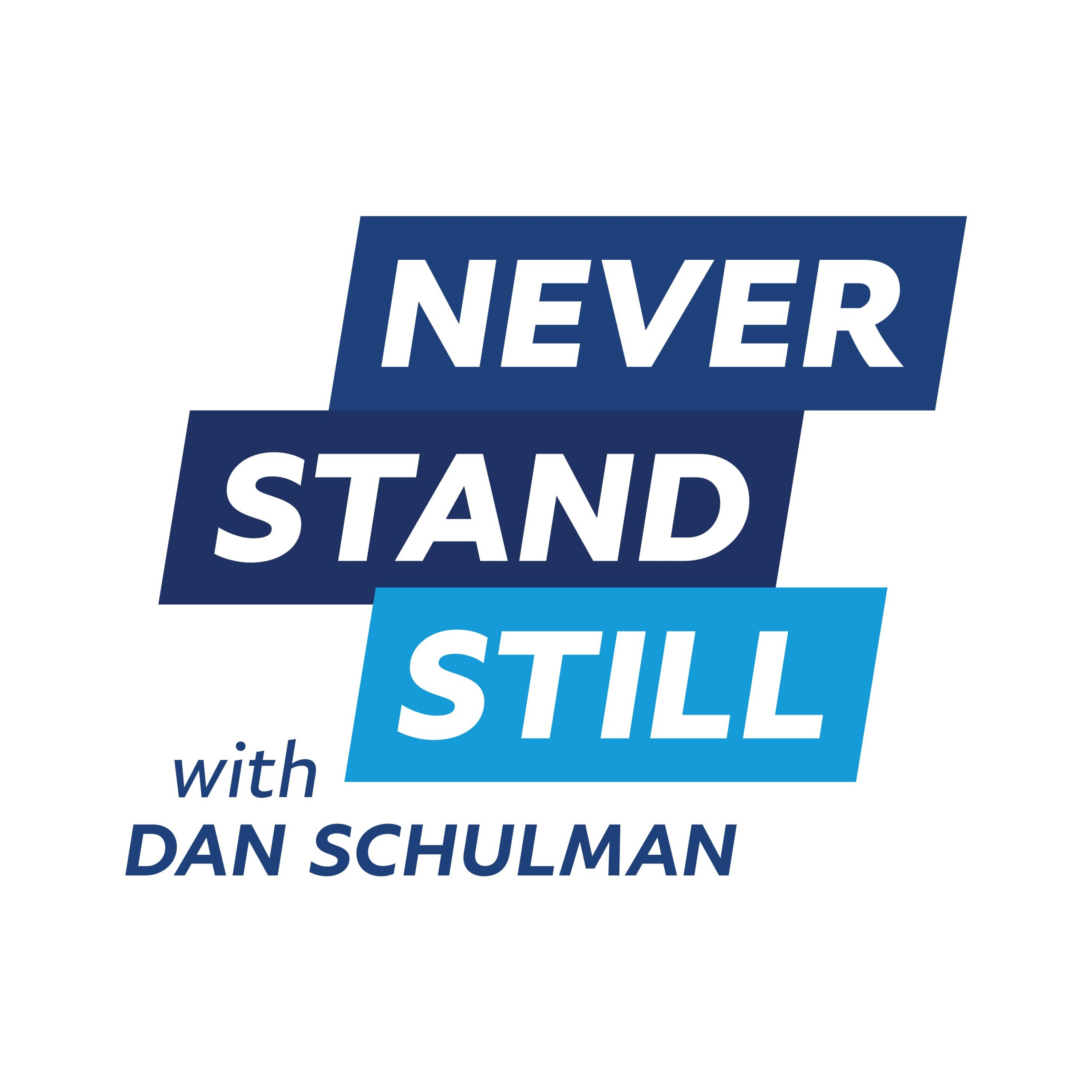 Never Stand Still
