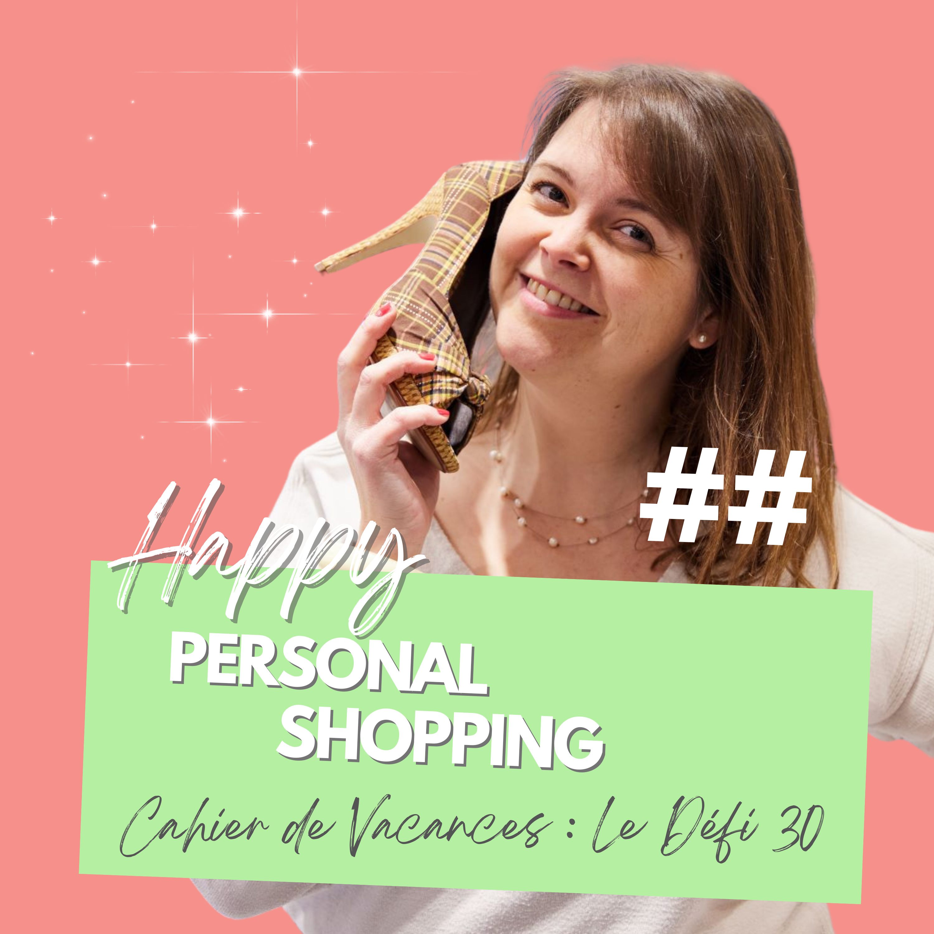 Le Défi 30 jours pour trouver tes premiers clients conseil en image – Cahier de Vacances : mon cadeau pour toi