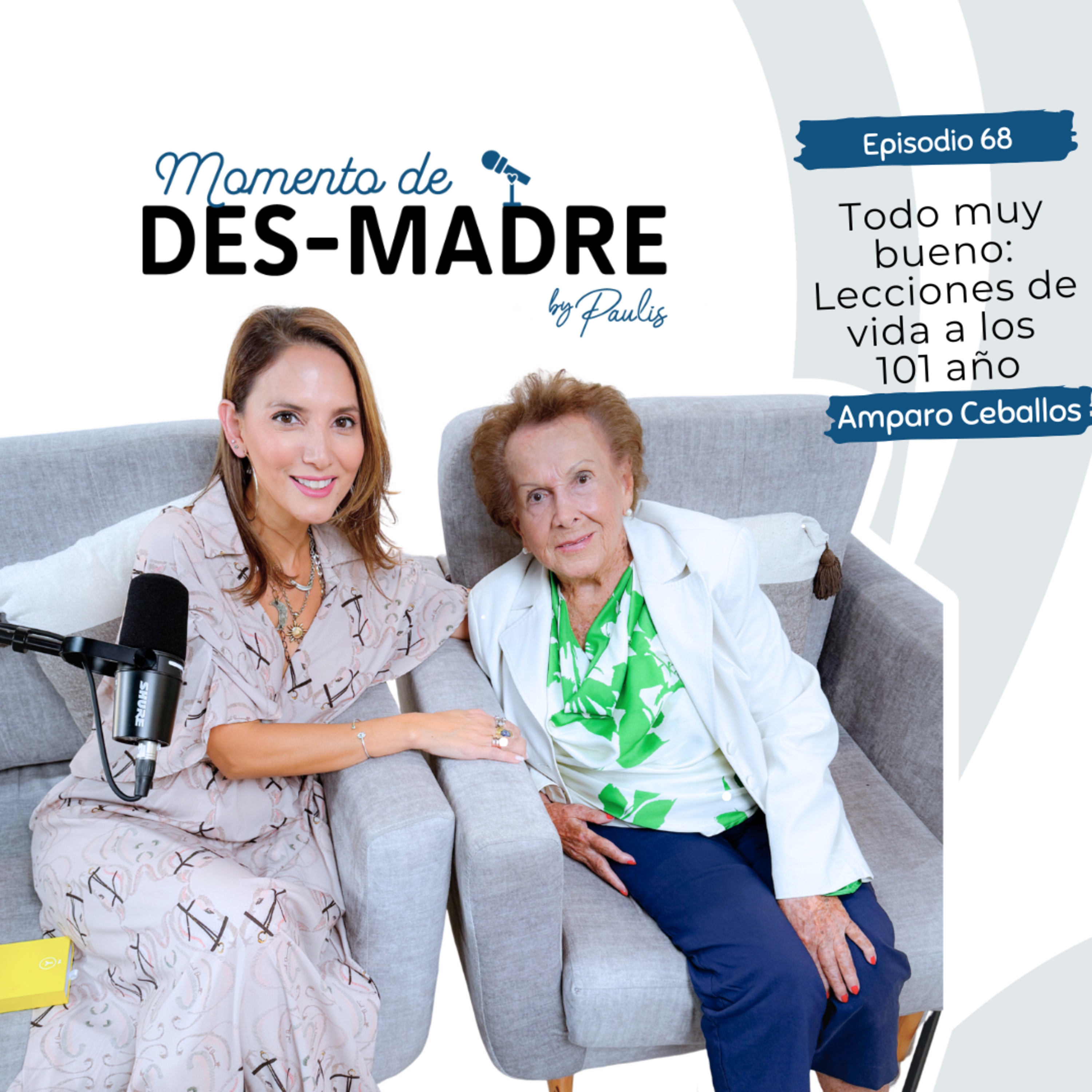 Todo muy bueno: Lecciones de vida a los 101 años con Amparo Ceballos