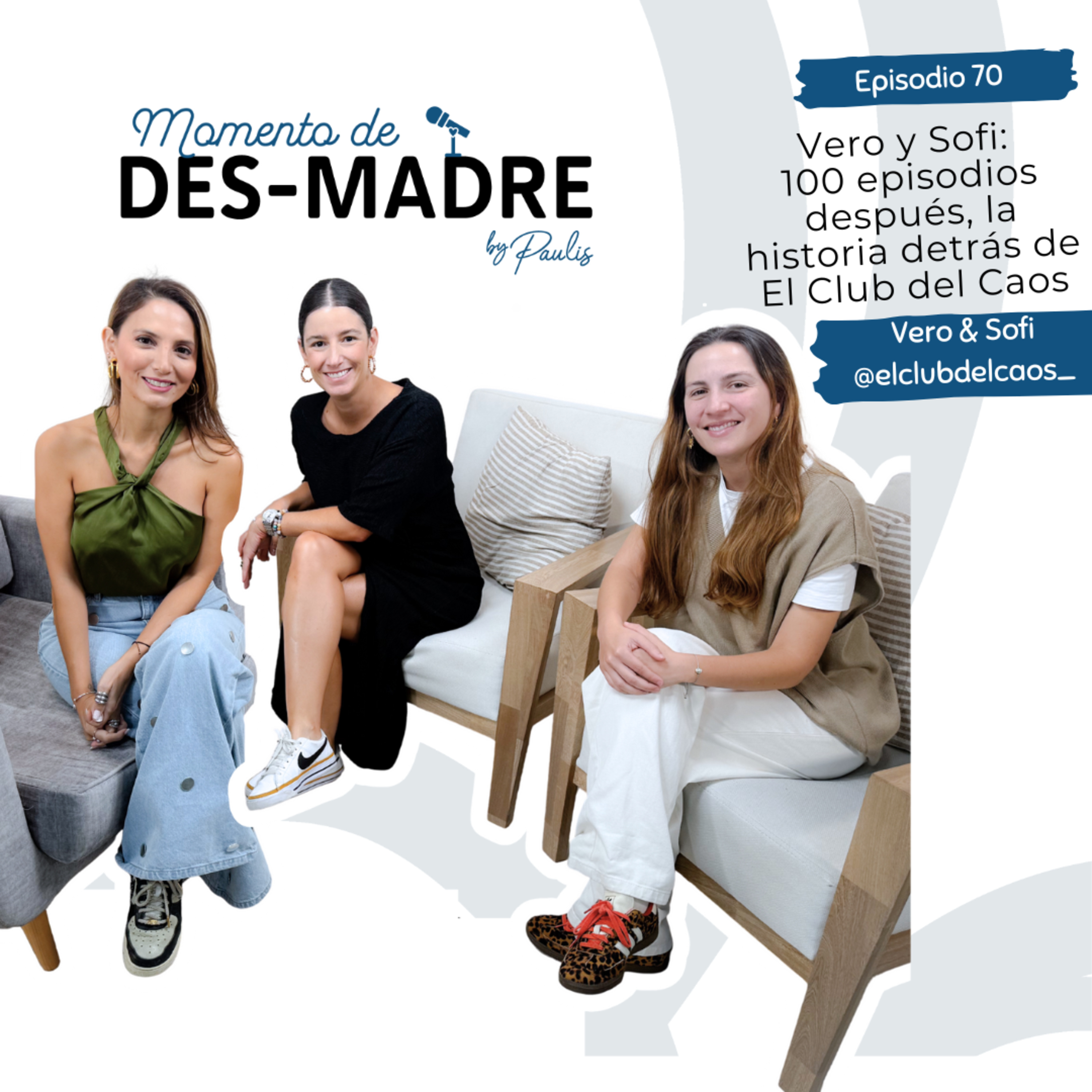 Vero y Sofi: 100 episodios después, la historia detrás de El Club del Caos