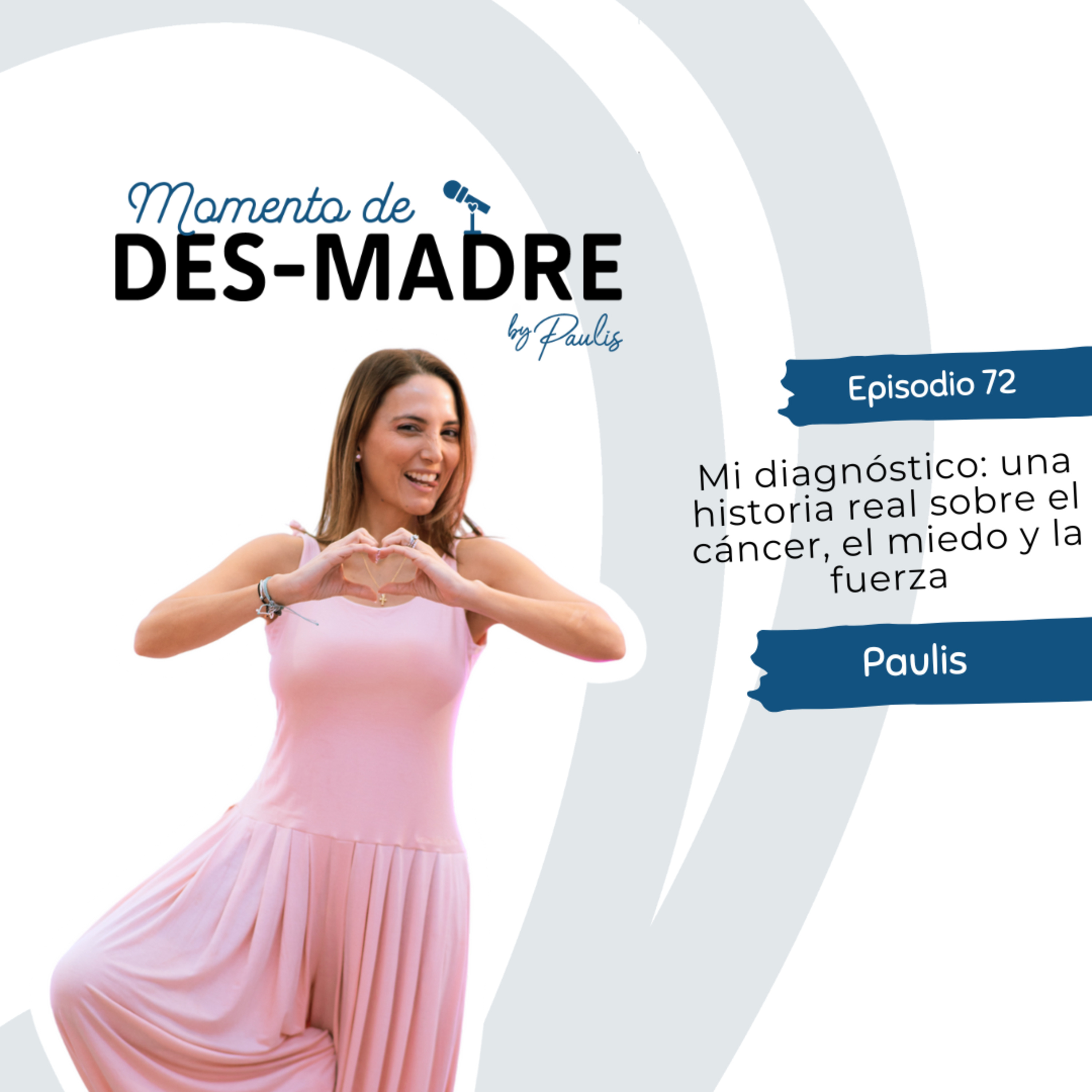 Mi diagnóstico: la historia real sobre el cáncer, el miedo y la fuerza