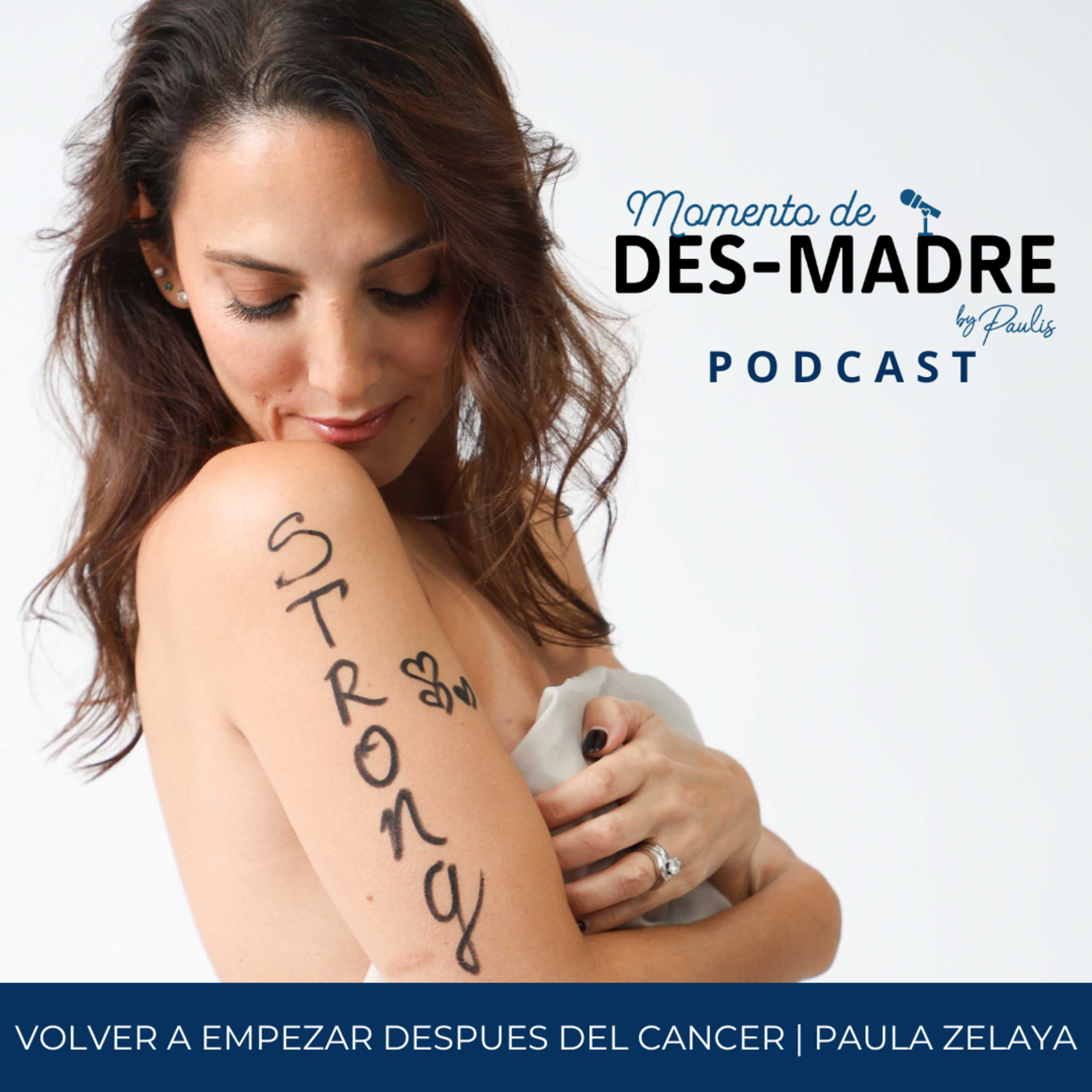 Volver a empezar después del cáncer | Paula Zelaya  episode artwork