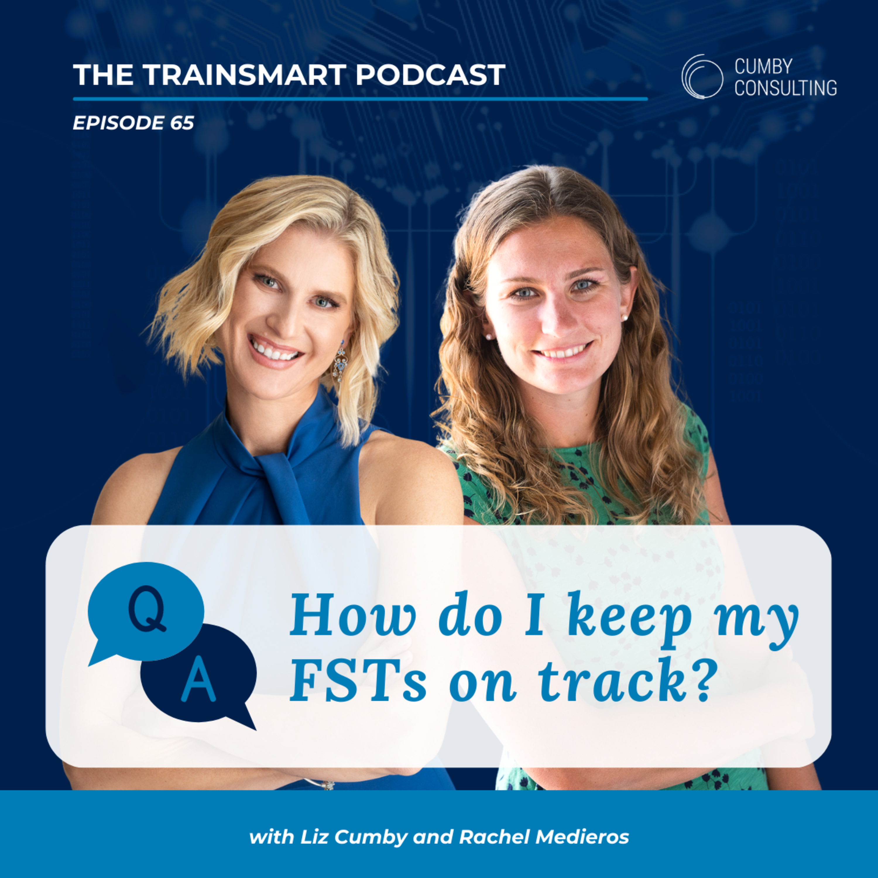 65 I Q&A: "How do I keep my FSTs on track?" episode artwork