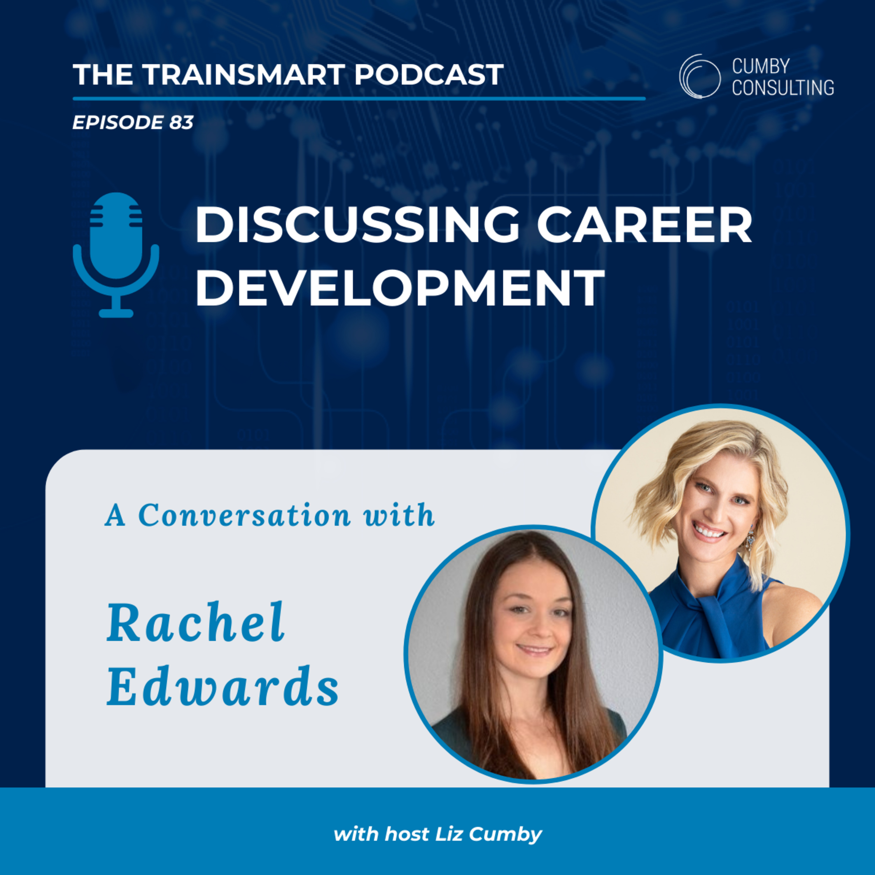 83 I Discussing Career Development with Rachel Edwards episode artwork