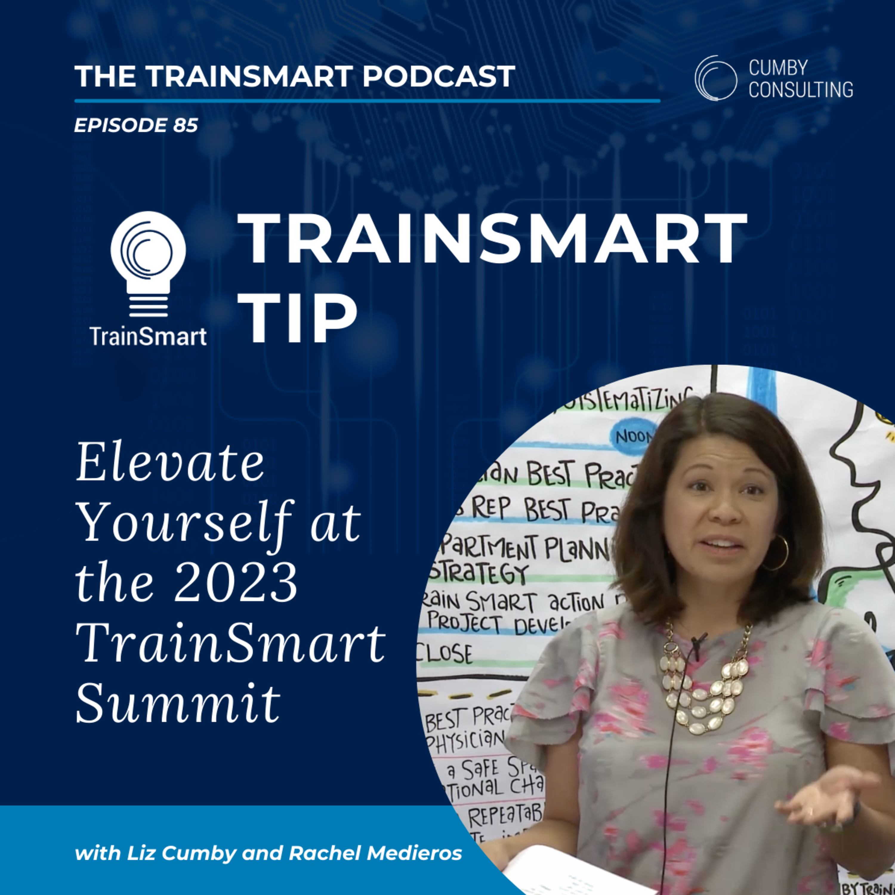 85 | TrainSmart Tip: Elevate Yourself at the 2023 TrainSmart Summit!  episode artwork
