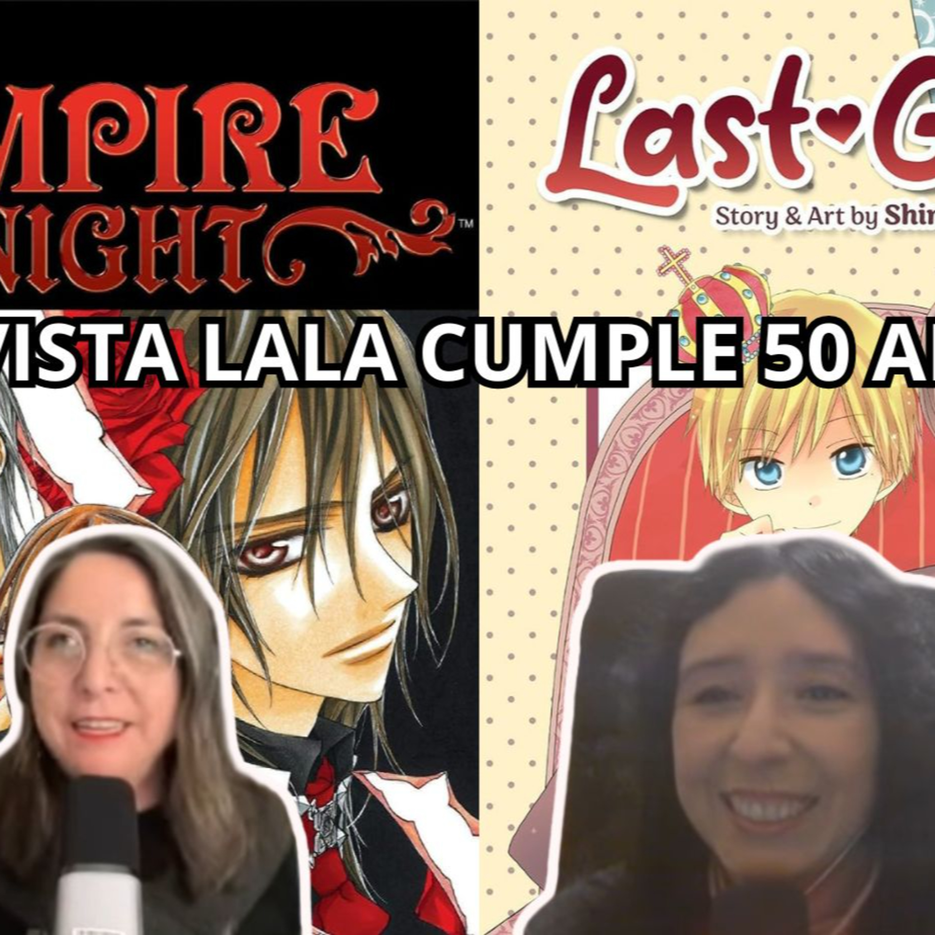 Podcast #426 - «Vampire Knight» estrenará nuevos capítulos por el 50.º aniversario de LaLa (04-08-2026) episode artwork