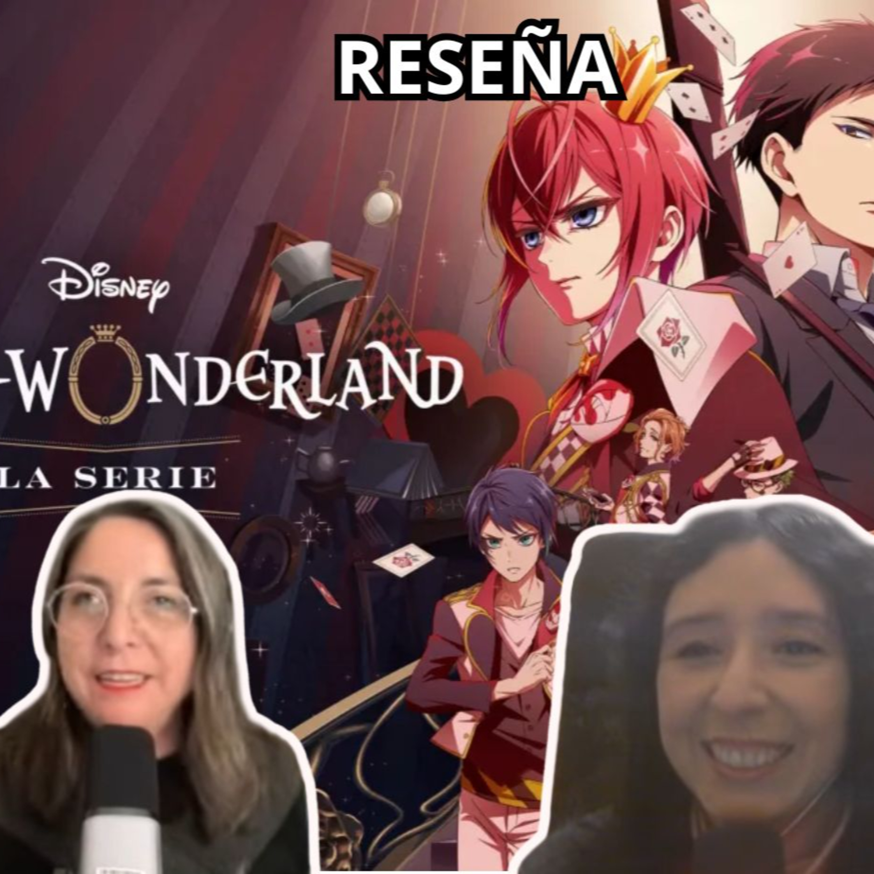 Podcast #426 - Reseña del anime "Disney Twisted Wonderland" (04-08-2026) episode artwork