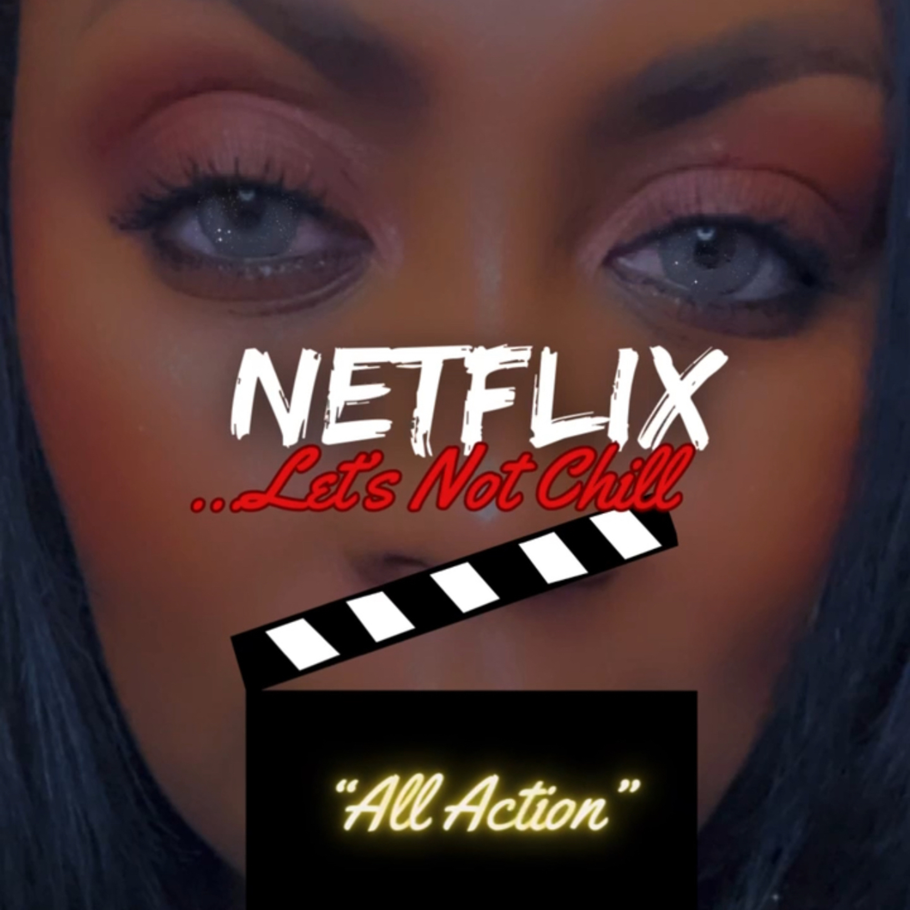 “Netflix…Let’s Not Chill!” episode artwork