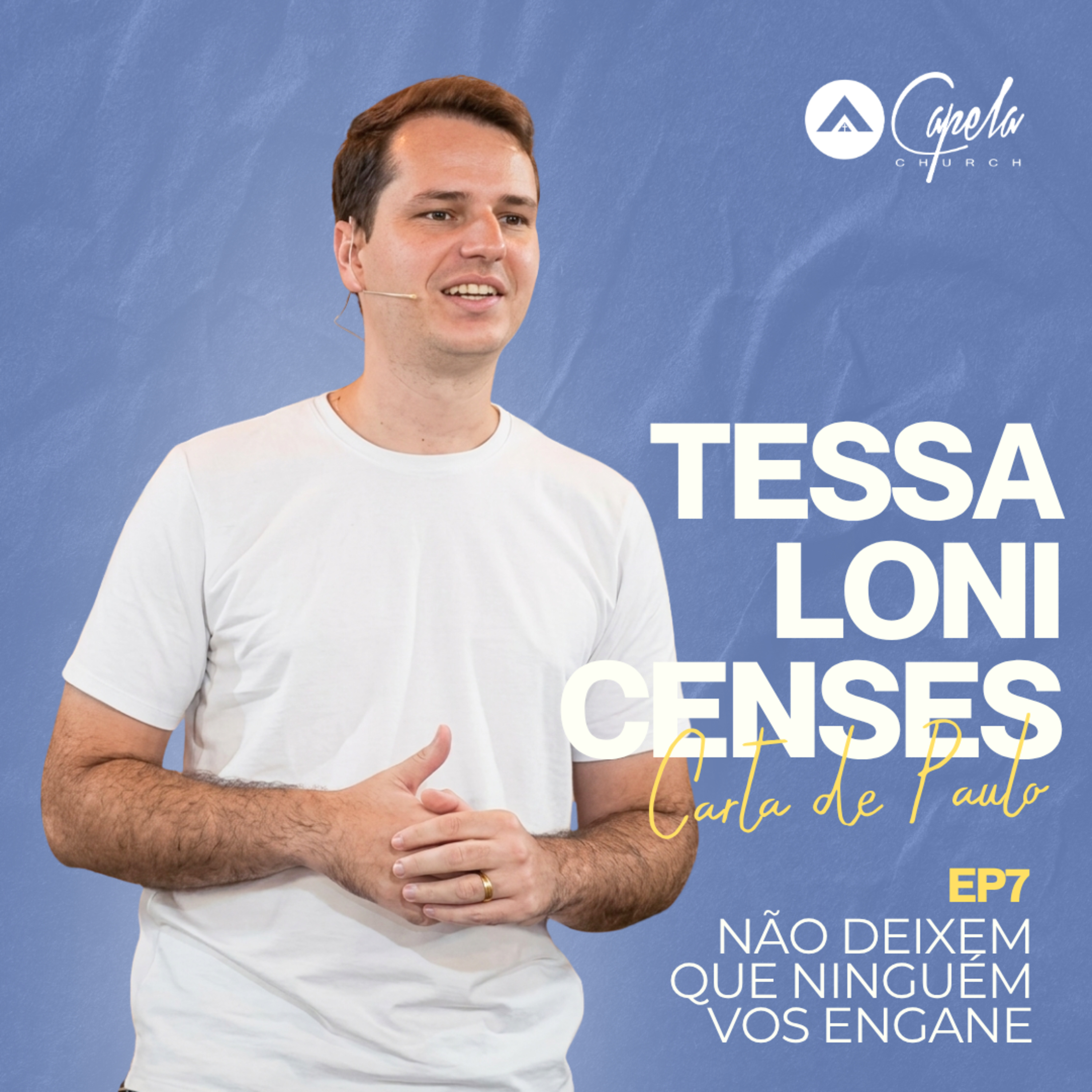 Tessalonicenses: Não Deixem que Ninguém Vos Engane - Luan Carlos episode artwork