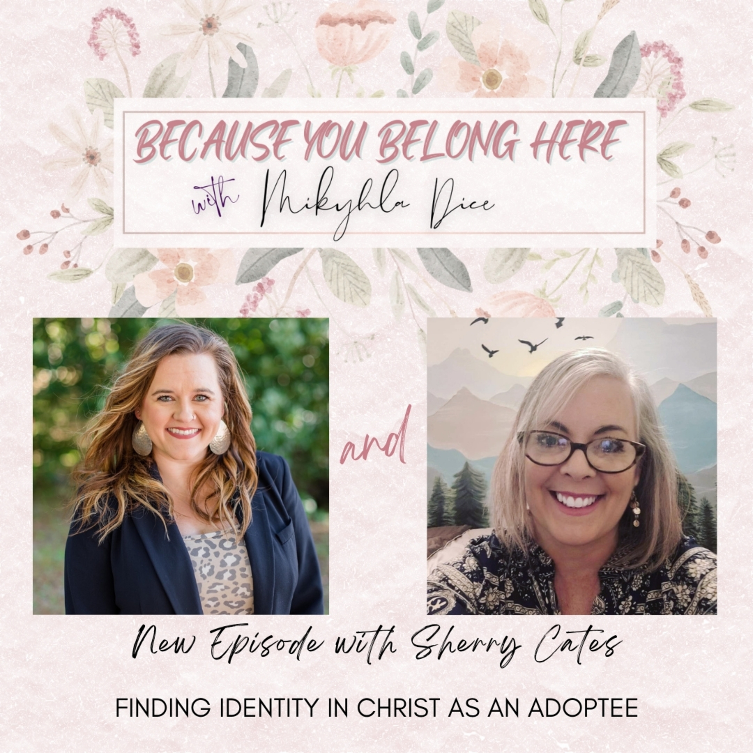 Because You Belong Here - Deep conversations about how to identify the working of the Lord in your life.