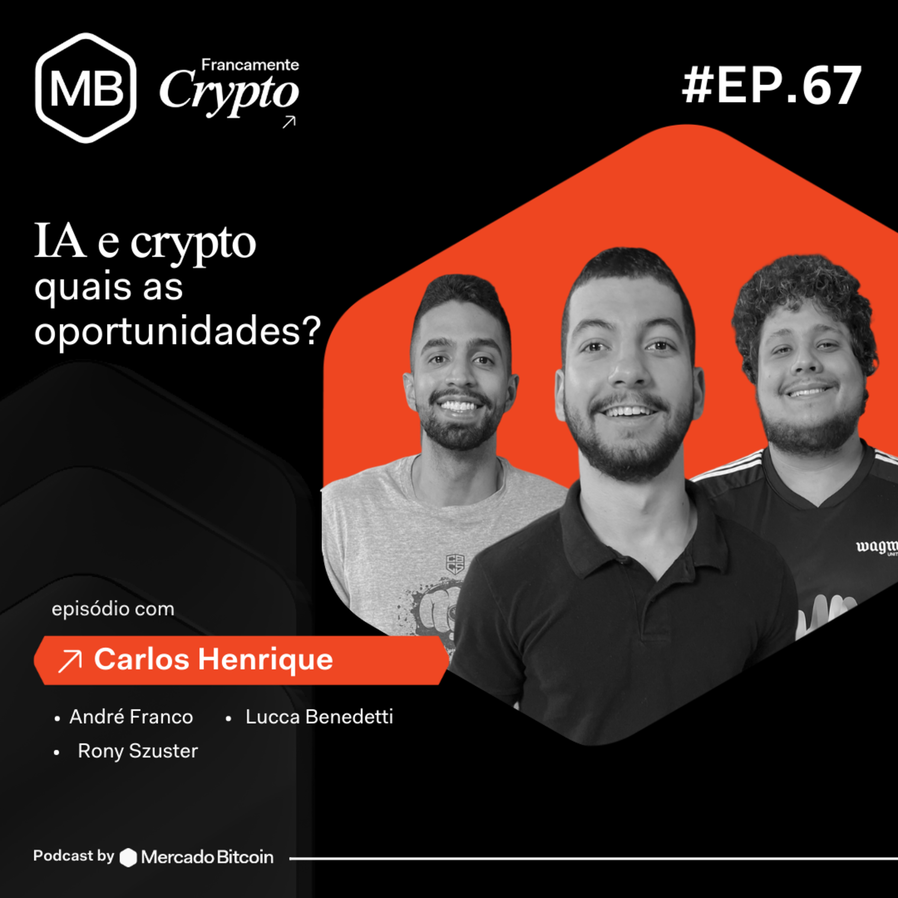 Podcast Francamente Crypto #68 - Inteligência artificial e Crypto: Quais as oportunidades?  episode artwork