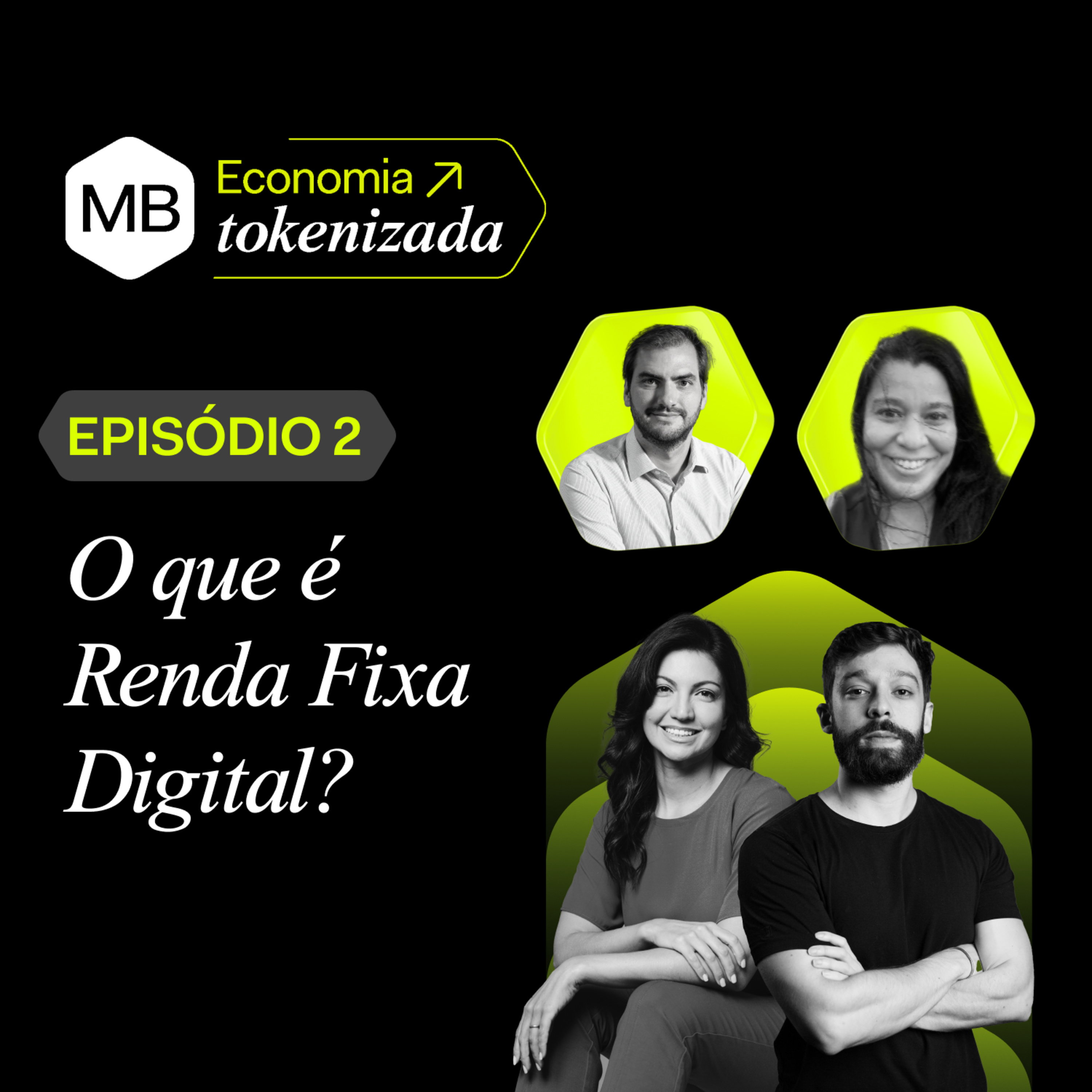 Economia Tokenizada Episódio #02 | O que é Renda Fixa Digital? episode artwork