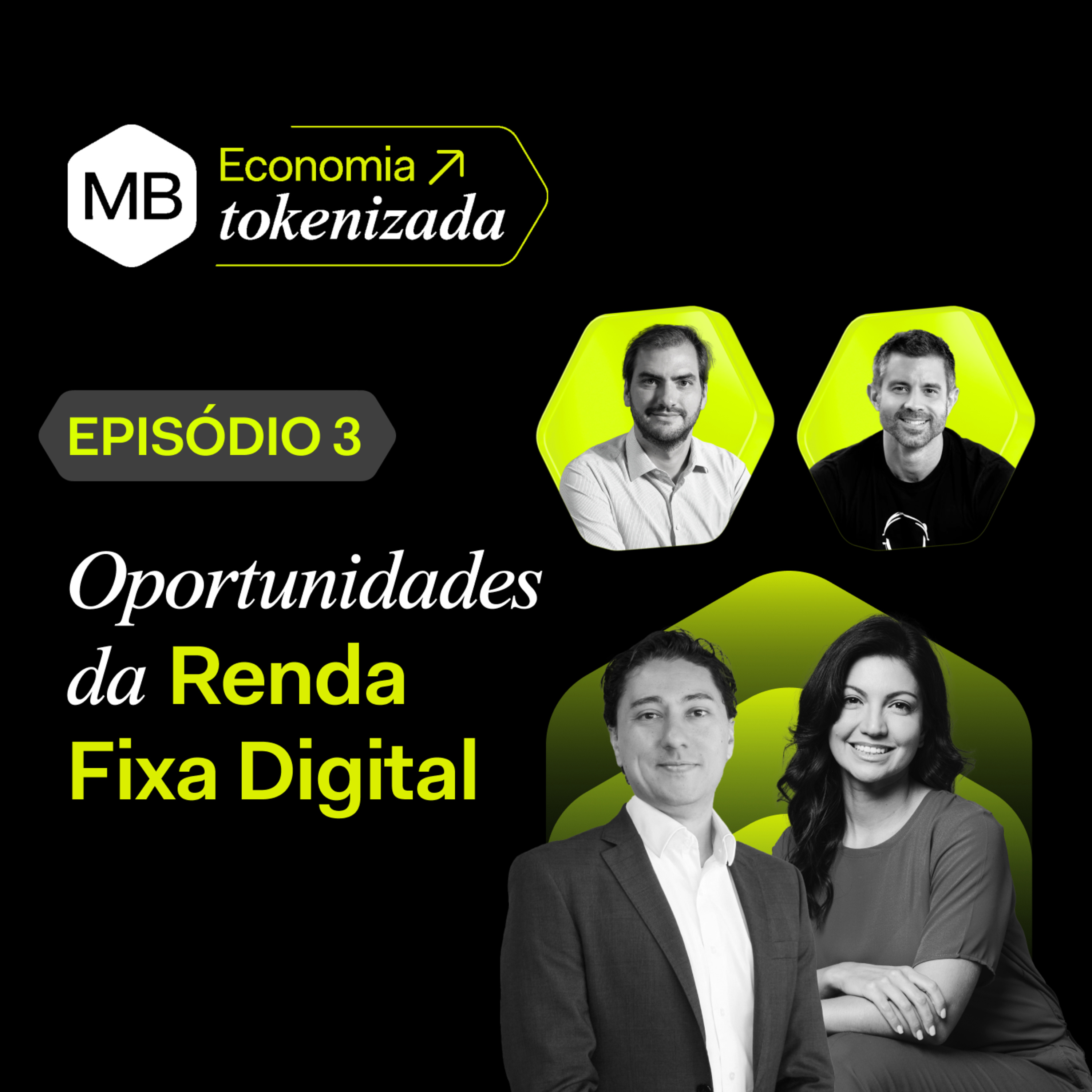 Economia Tokenizada Episódio #03 | Oportunidades da Renda Fixa Digital episode artwork