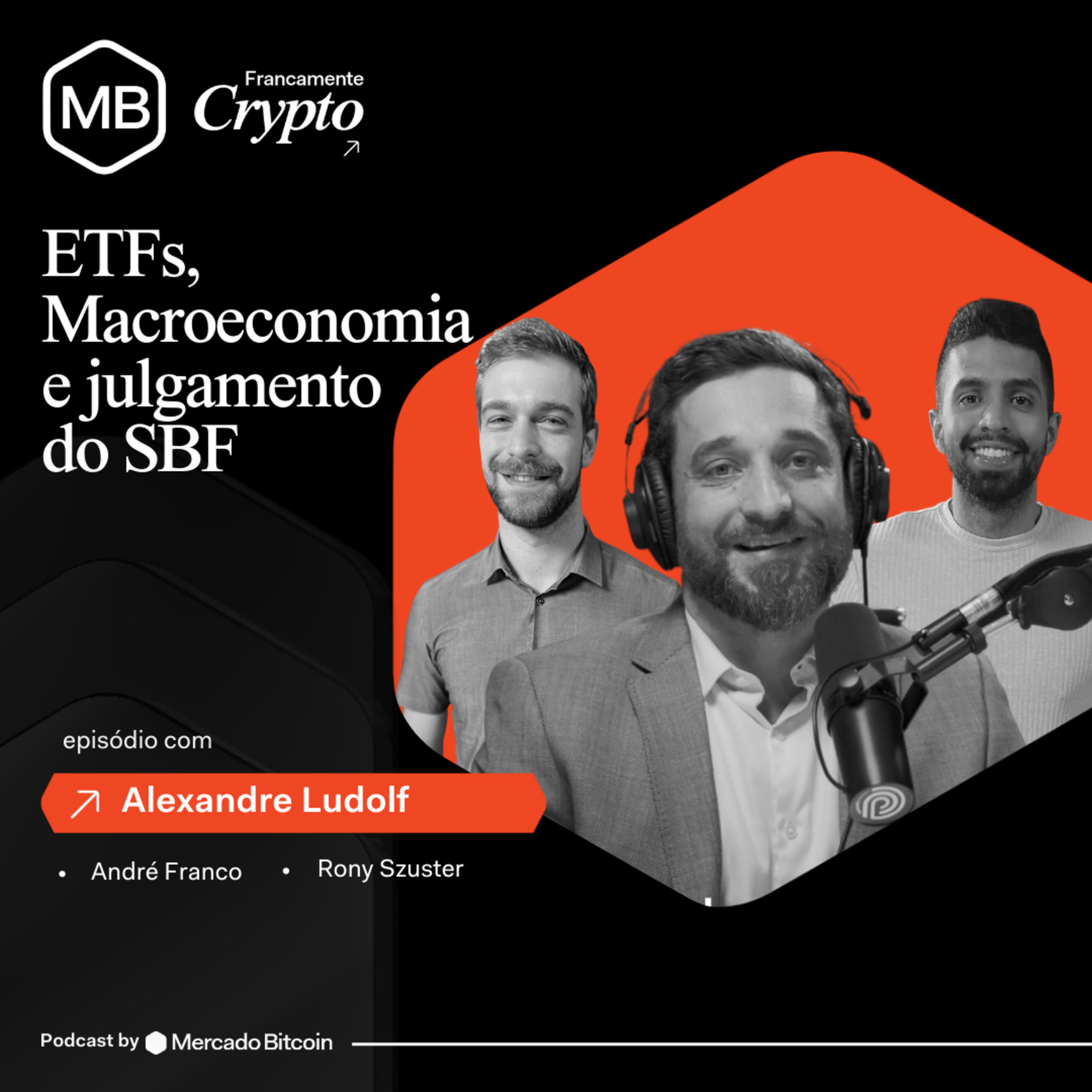 Francamente Crypto #76 - ETFs, Macroeconomia e julgamento do SBF episode artwork