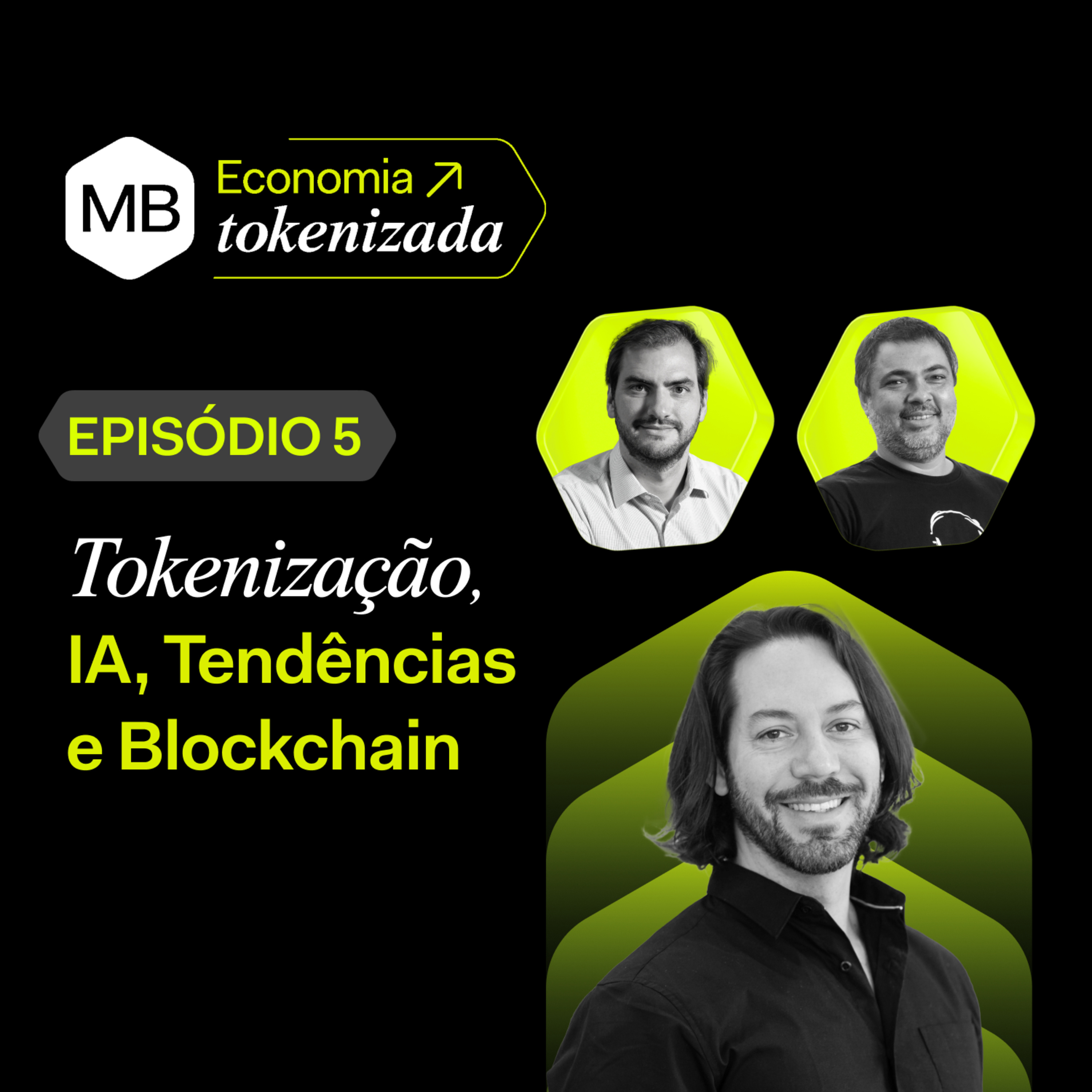 Economia Tokenizada Episódio #05 | Tokenização, IA, Tendências e Blockchain episode artwork