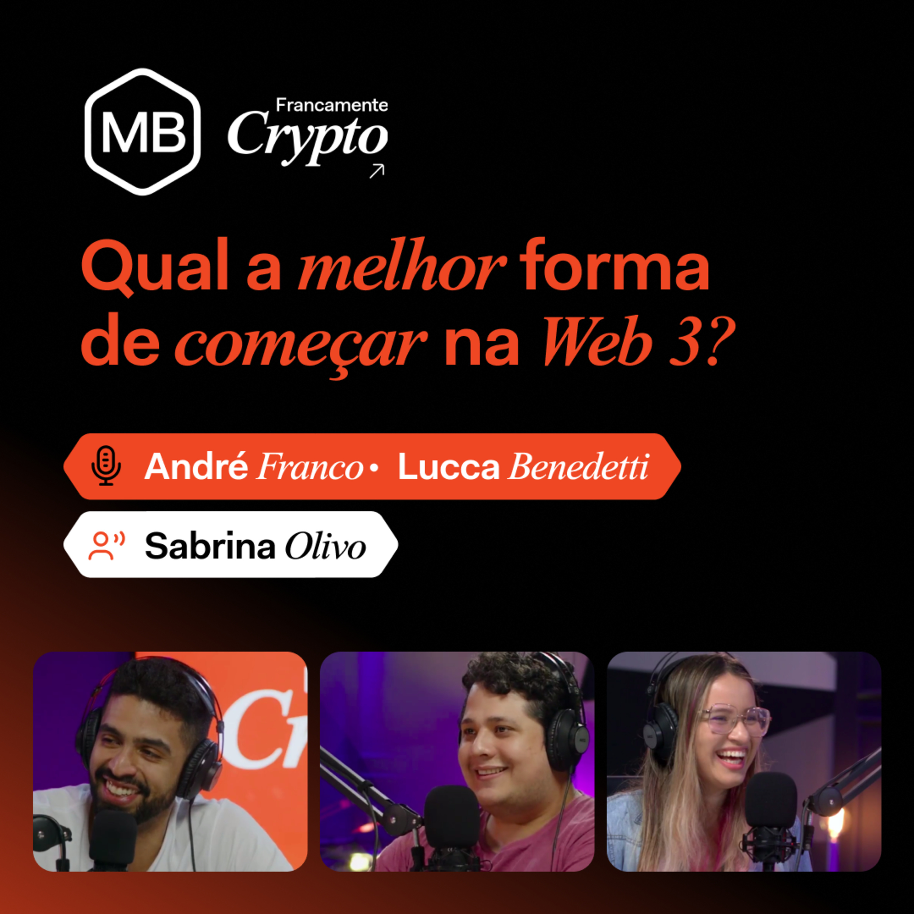 Francamente Crypto #34: Qual a melhor forma de começar na Web 3? episode artwork