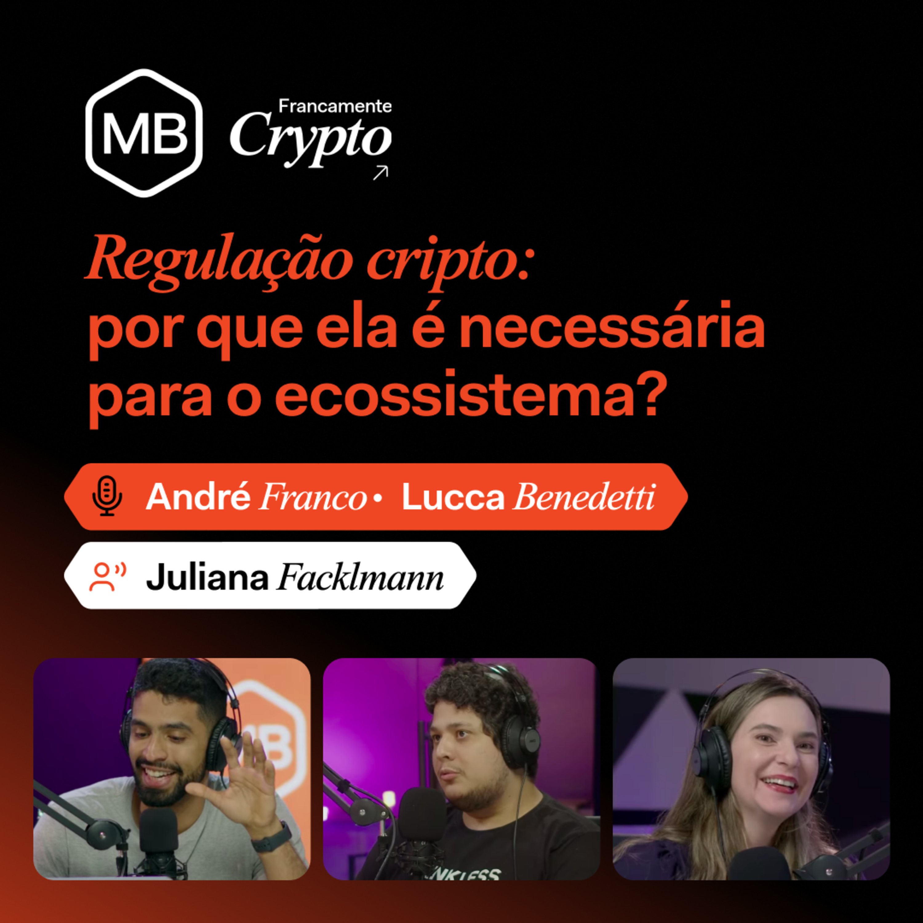 Francamente Crypto #38 Regulação Cripto: porque ela é necessária para o ecossistema episode artwork