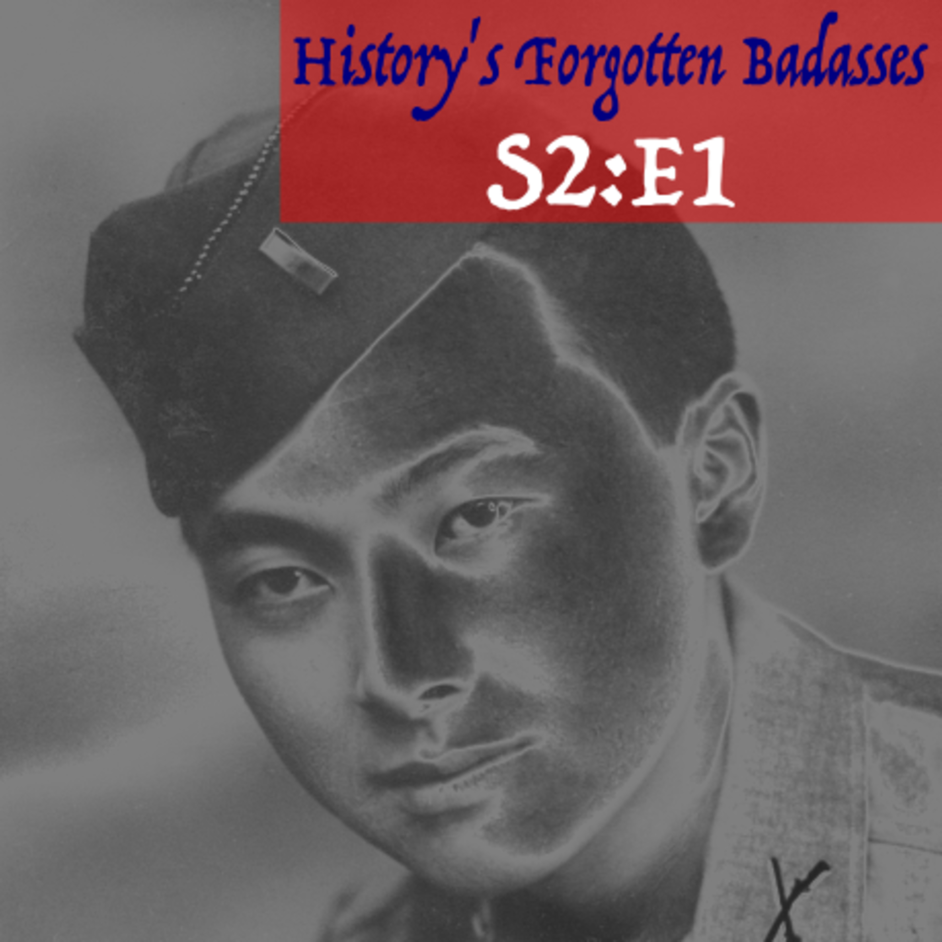 S2E1: Histories Forgotten Badasses! episode artwork