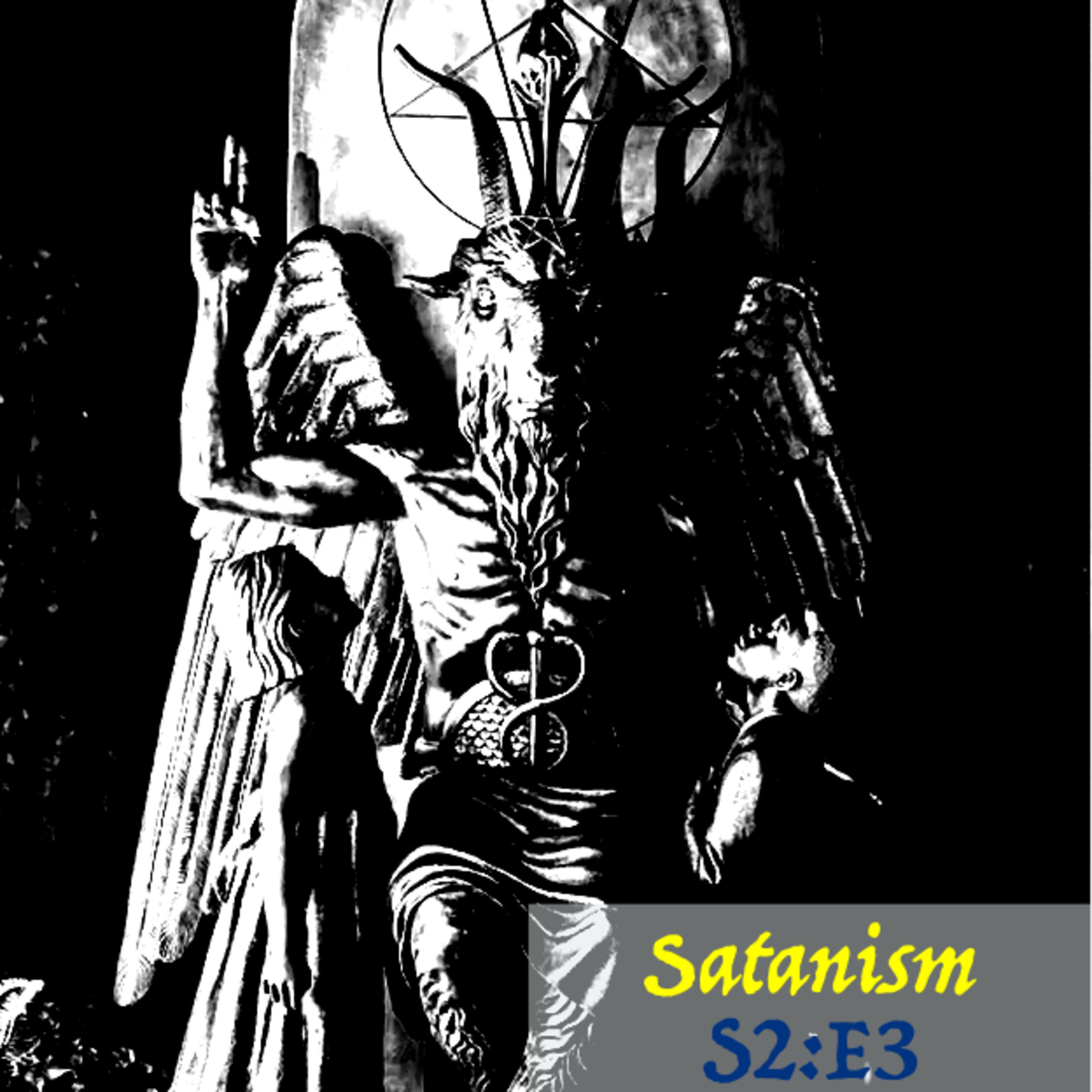 S2E3: What is Satanism? (Special Guests) episode artwork