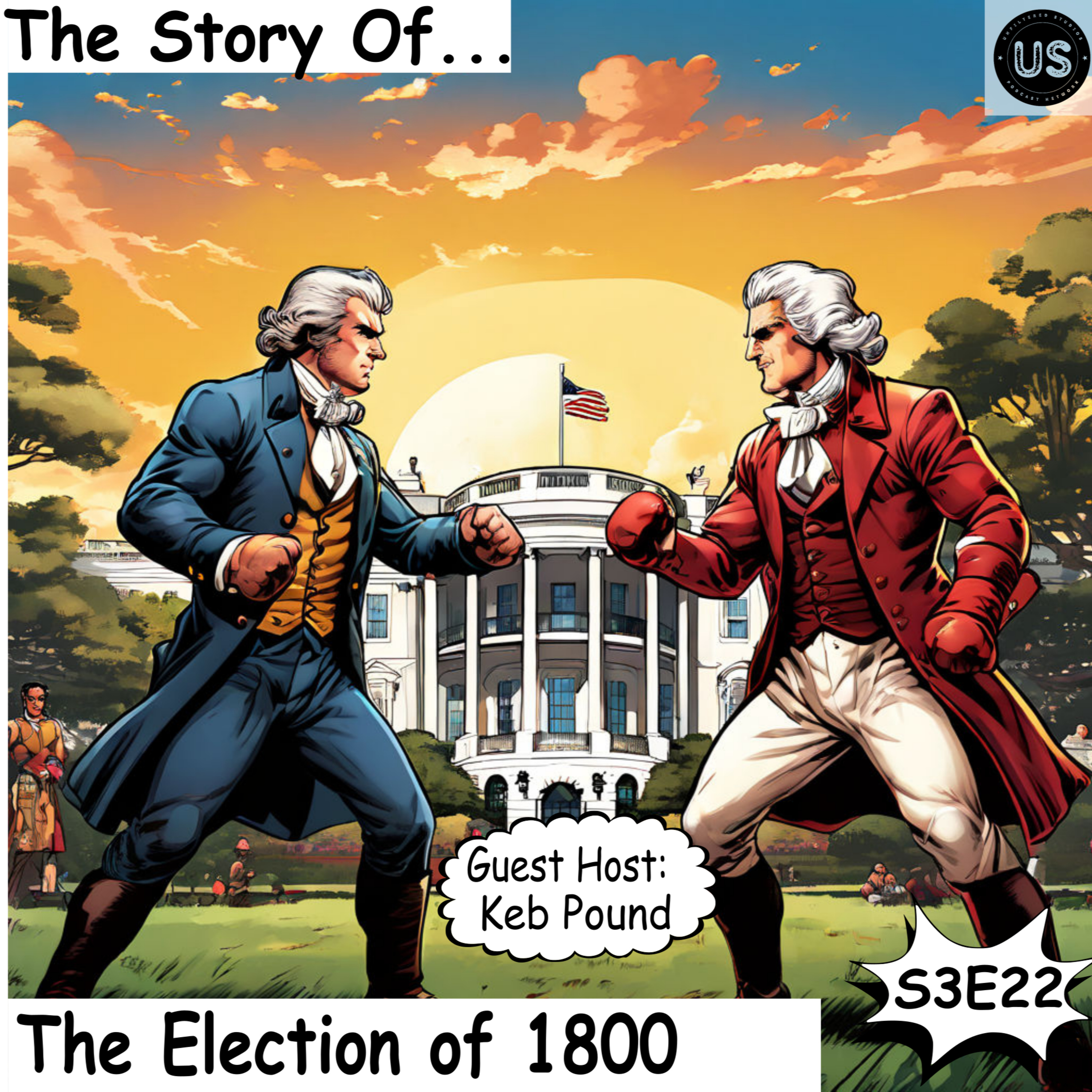 S3 E22: The Election of 1800 (w/ Keb Pound) episode artwork