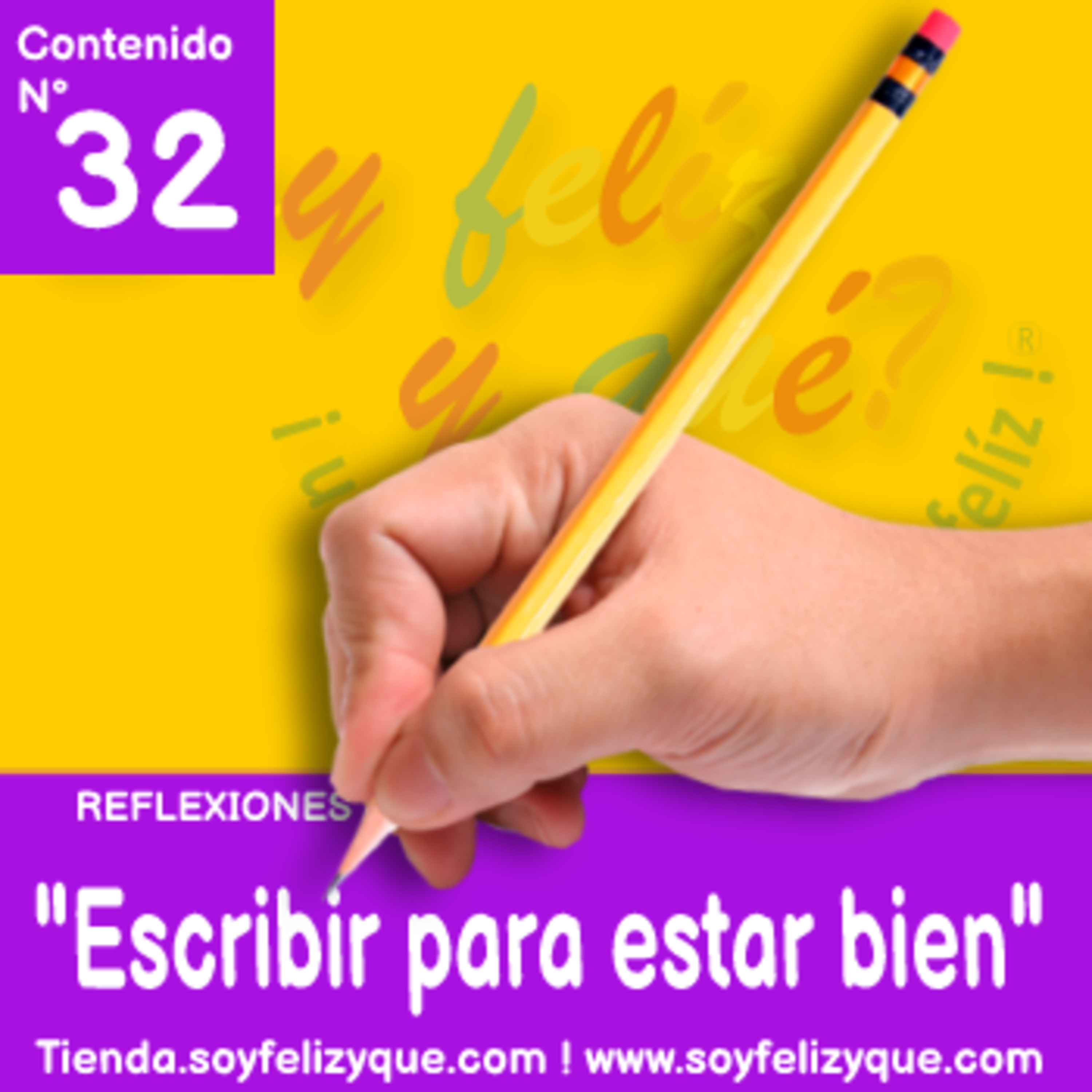 Soyfelizyqué, una invitación a ser feliz ® - #sfyq