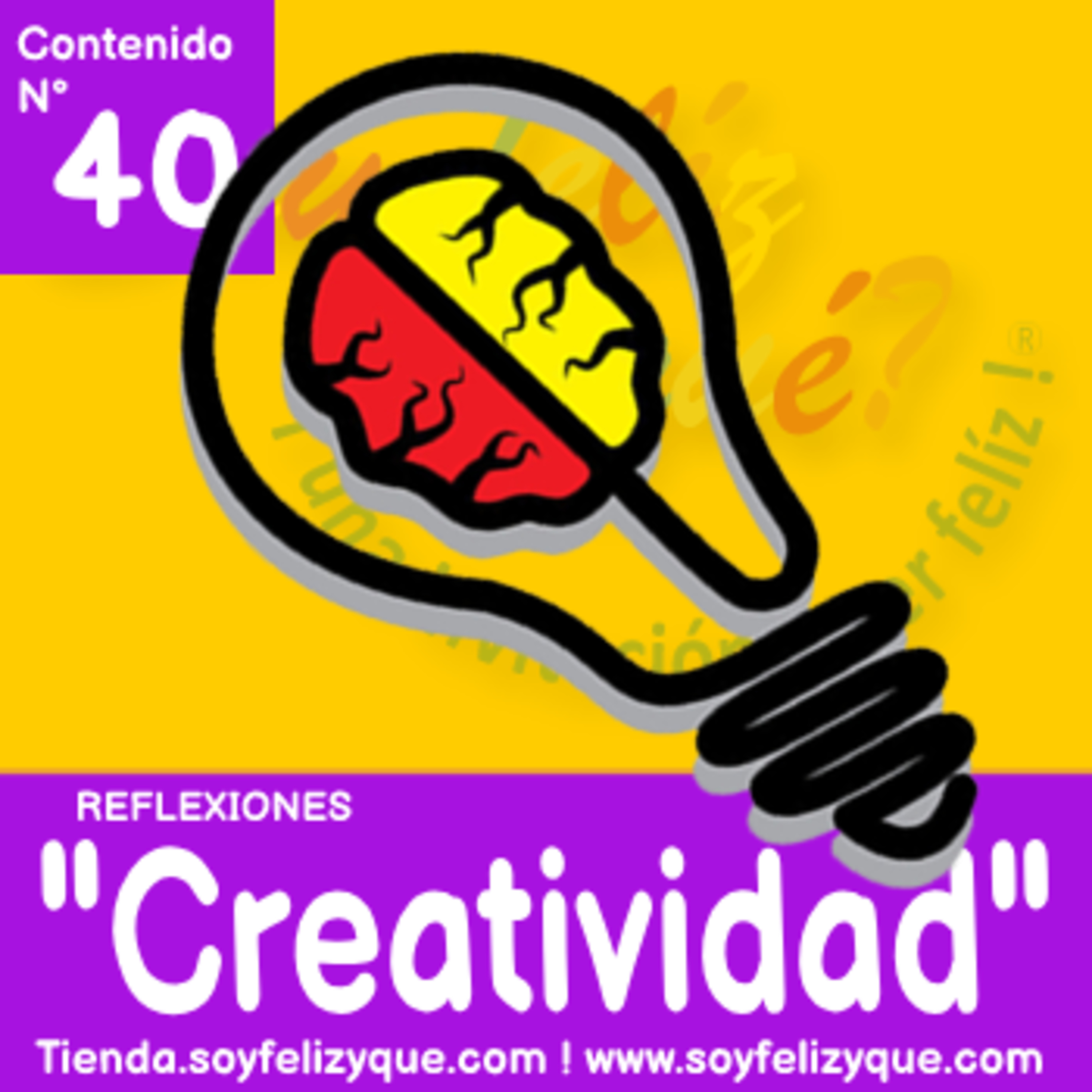 Soyfelizyqué, una invitación a ser feliz ® - #sfyq