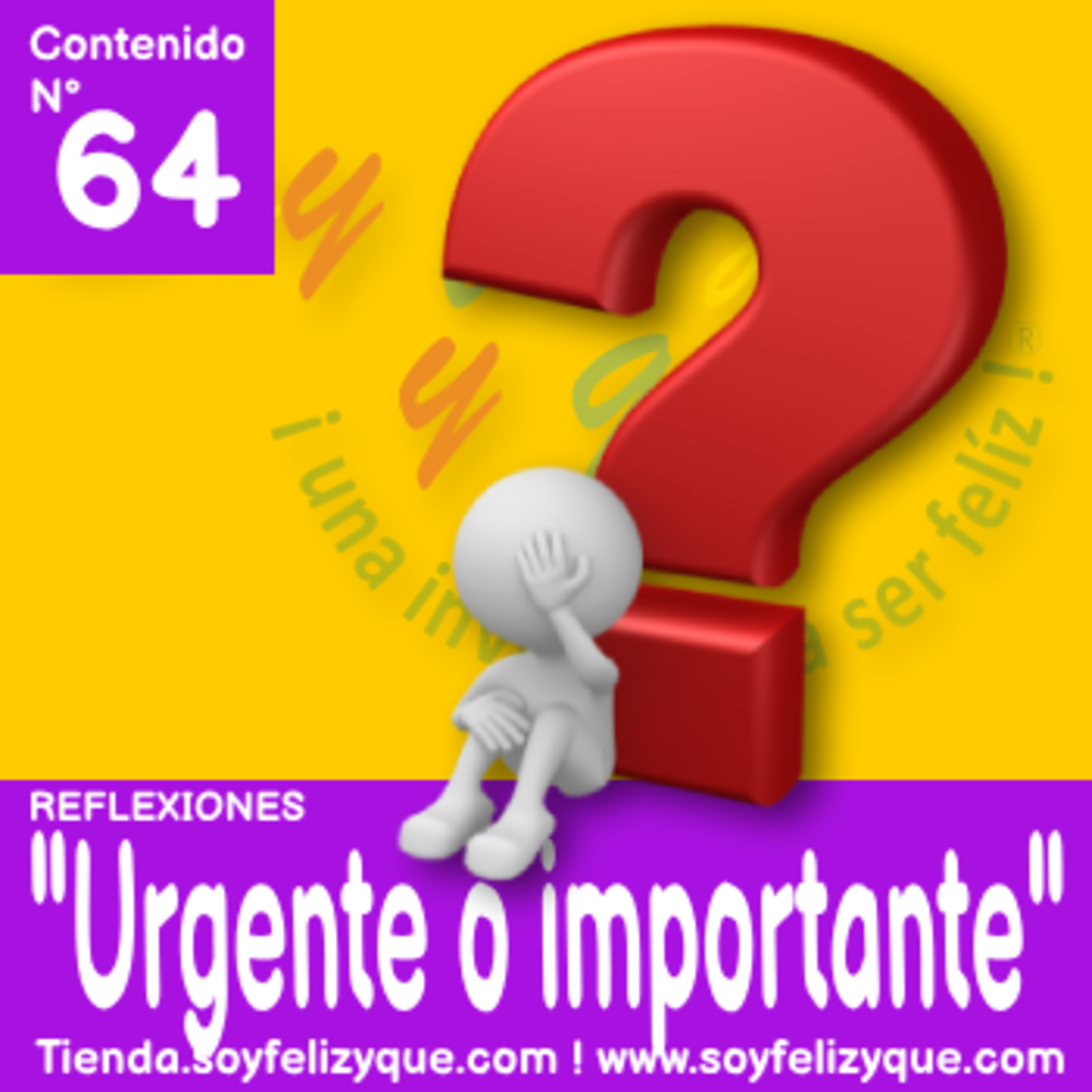 Soyfelizyqué, una invitación a ser feliz ® - #sfyq